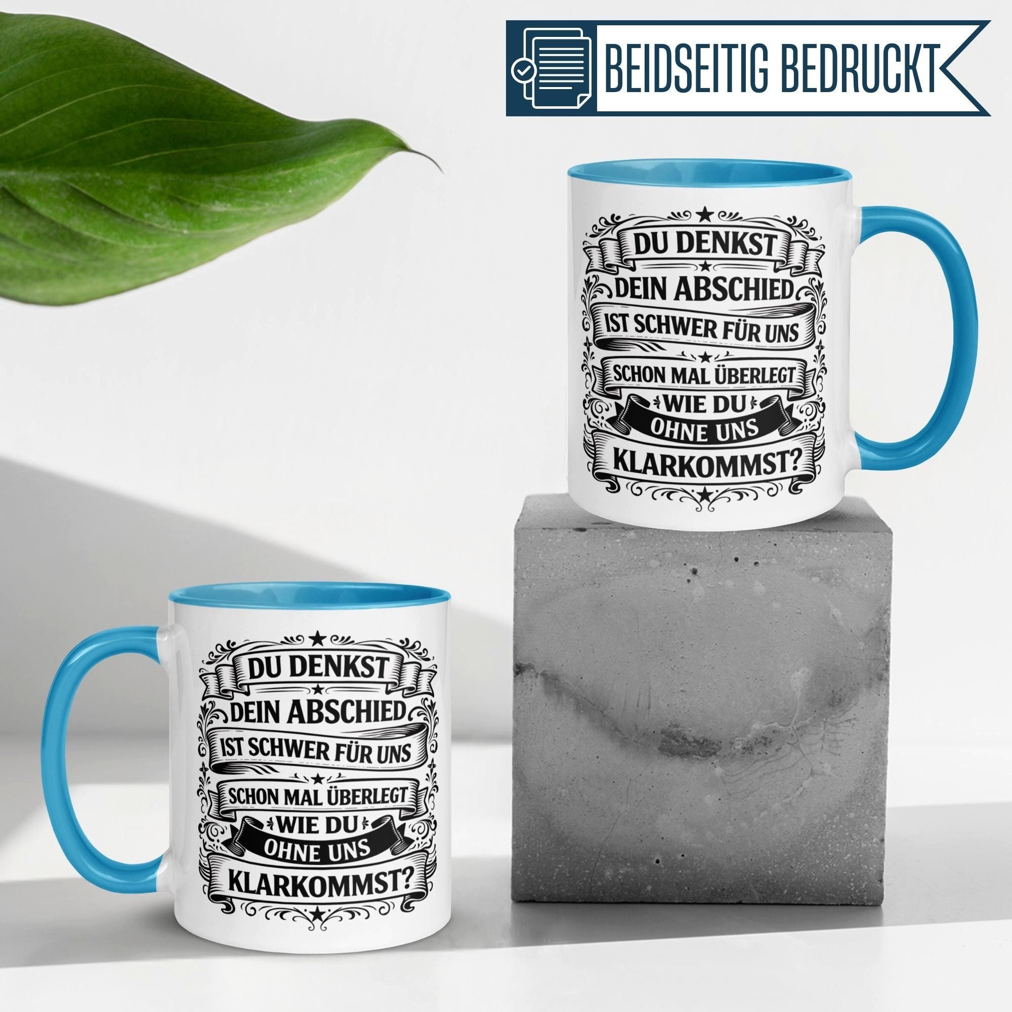 Momentals Tasse Abschiedsgeschenk Kollege – „Du denkst DEIN Abschied ist schwer“, Gratis Versand · Links-&Rechtshänder · Spülmaschinenfest