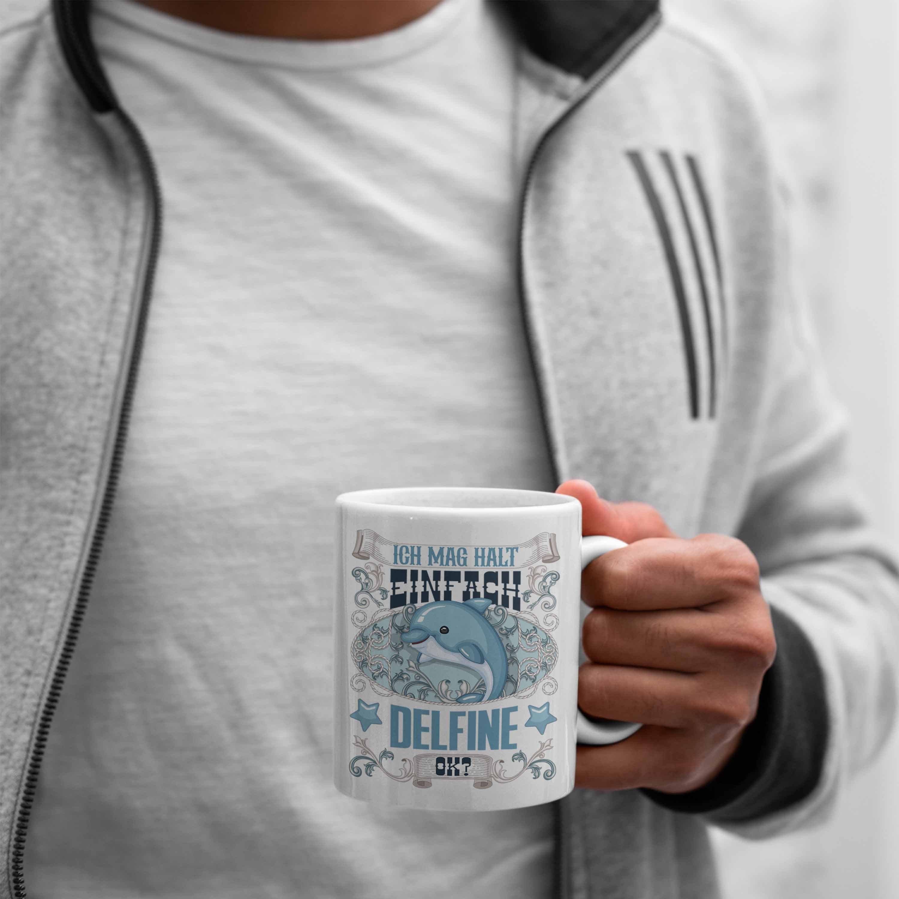 Tasse Trendation Weiss Geschenkidee Delfine Spruch Geschenk Mädchen Delfinliebhaber Tasse