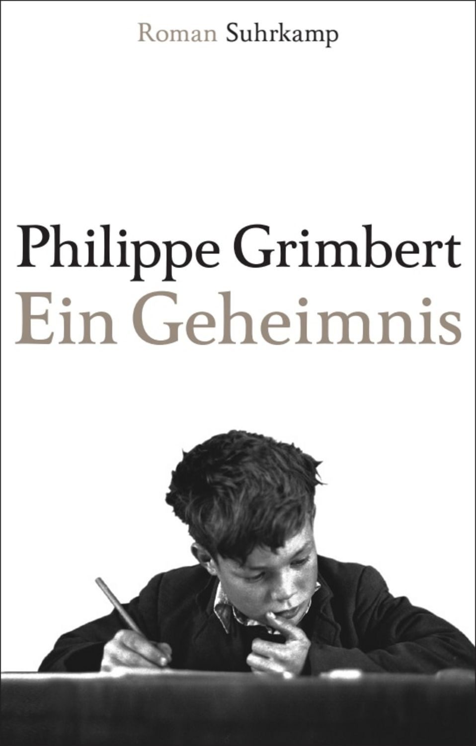 Ein Geheimnis / Philippe Grimbert