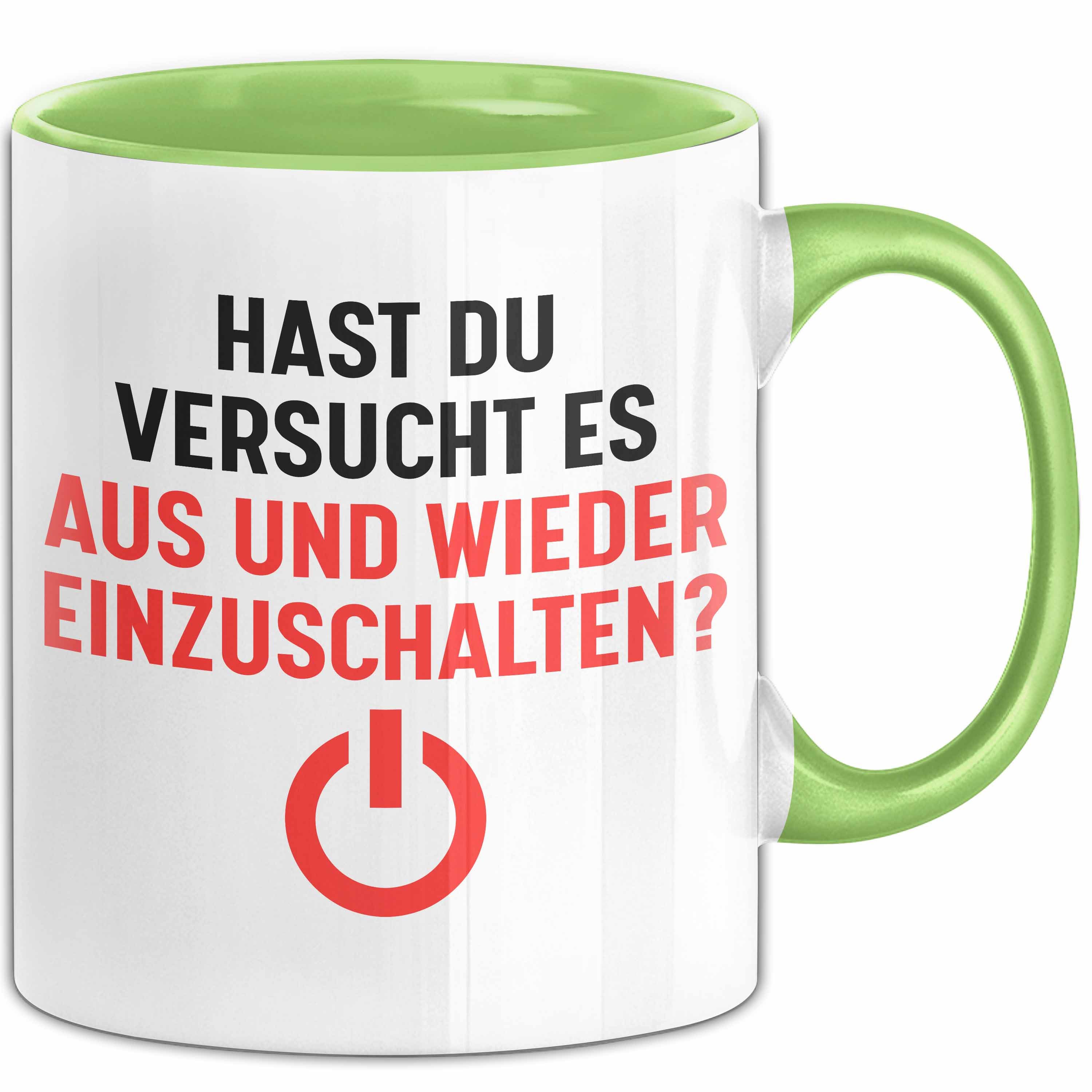 Tasse Aus Einschalten IT Techniker Tasse Geschenk Itler Nerd
