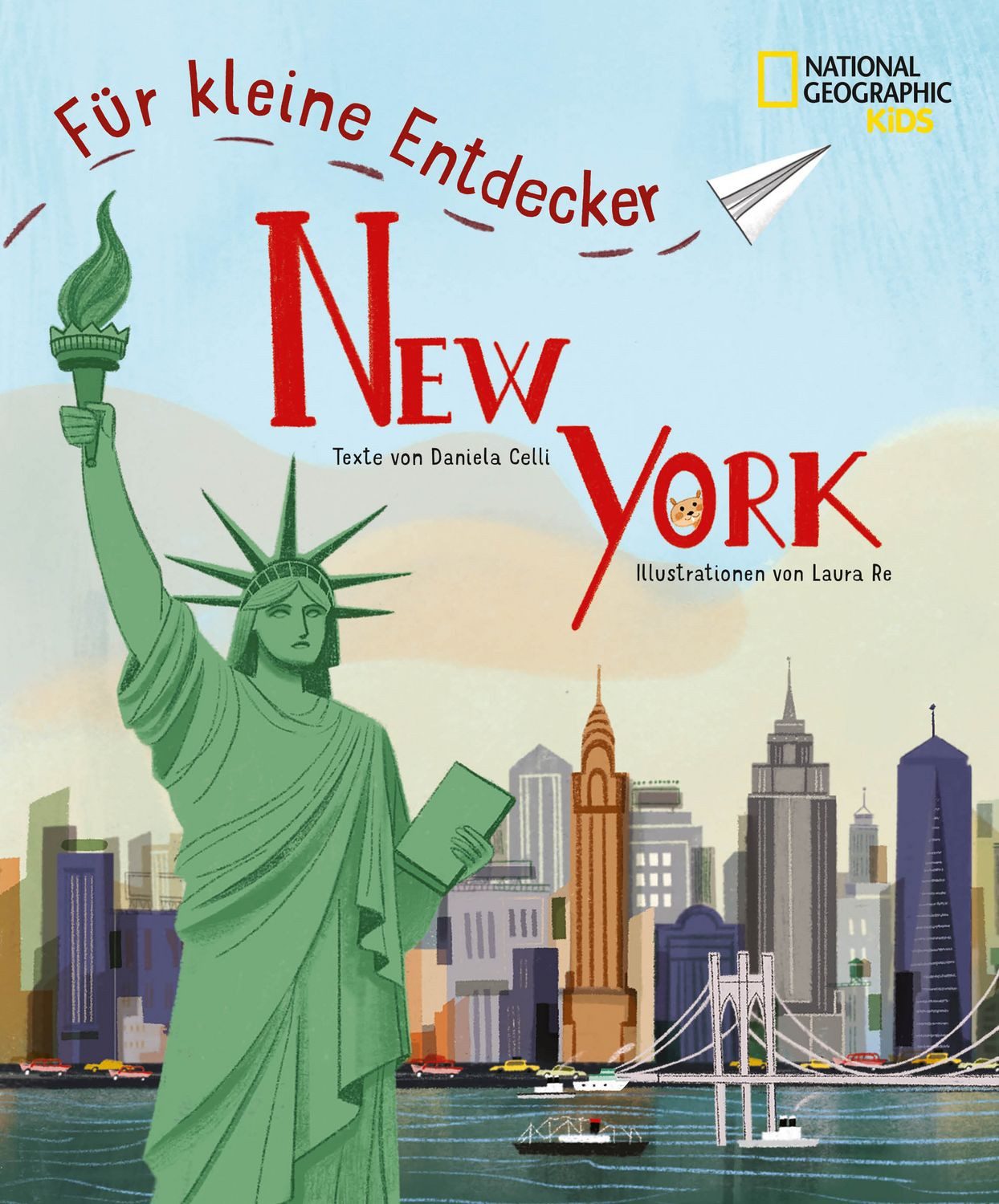 New York für kleine Entdecker. Reiseführer für Kinder / Daniela Celli