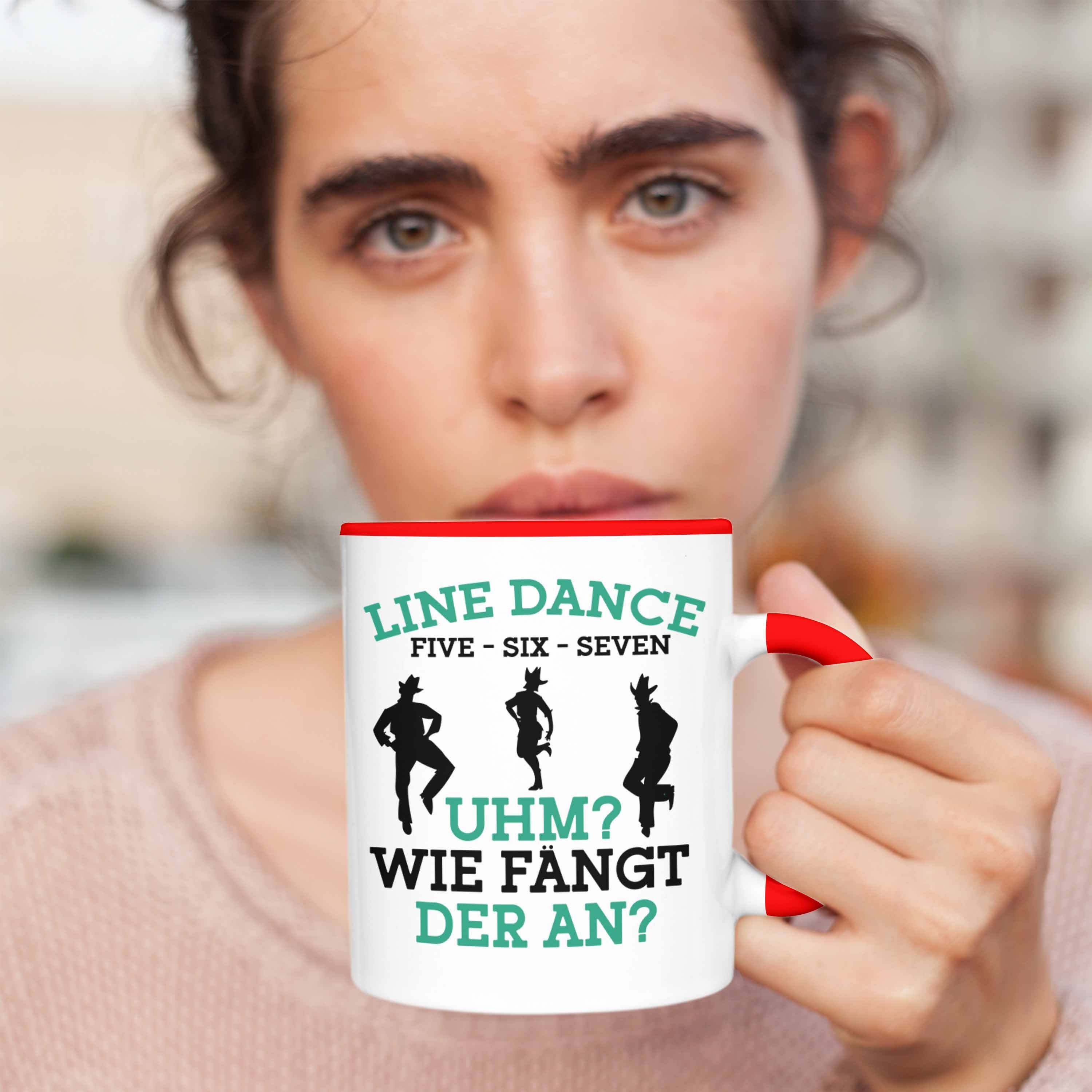 Enthusiasten Lustige - für Geschenk Line Trendation Tasse Tolles Dance Line Rot Tasse Dance