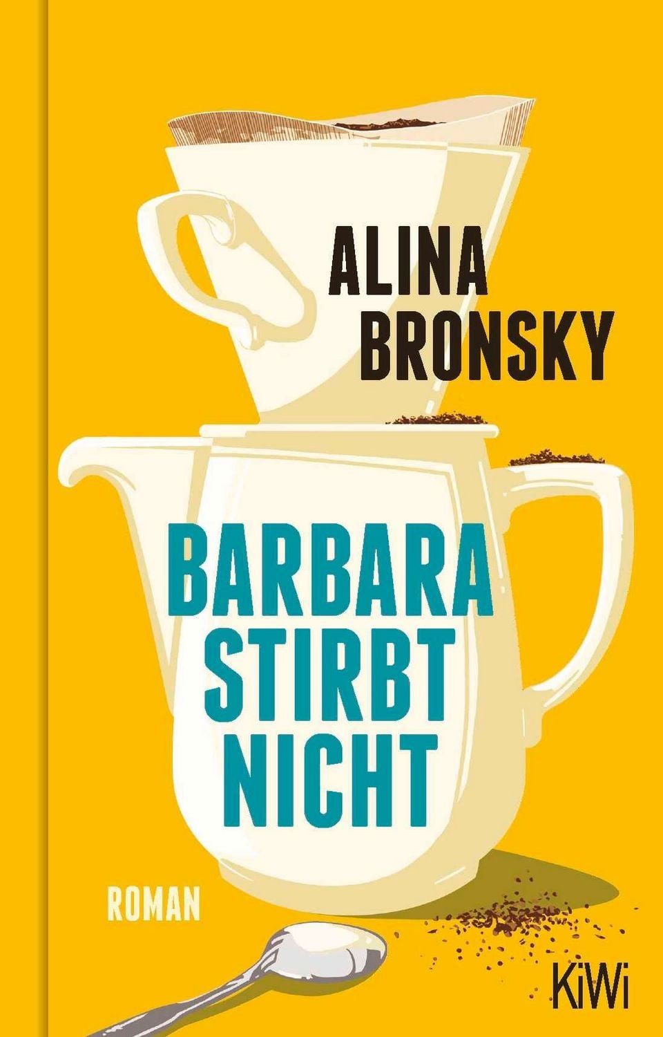 Barbara stirbt nicht / Alina Bronsky