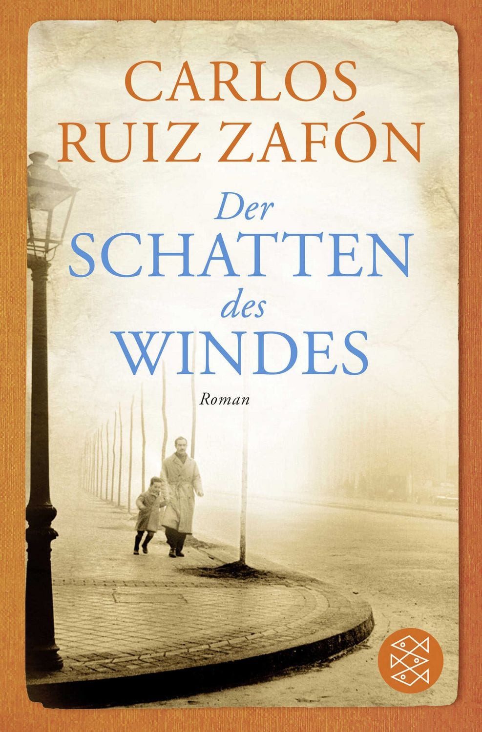 Der Schatten des Windes / Carlos Ruiz Zafón