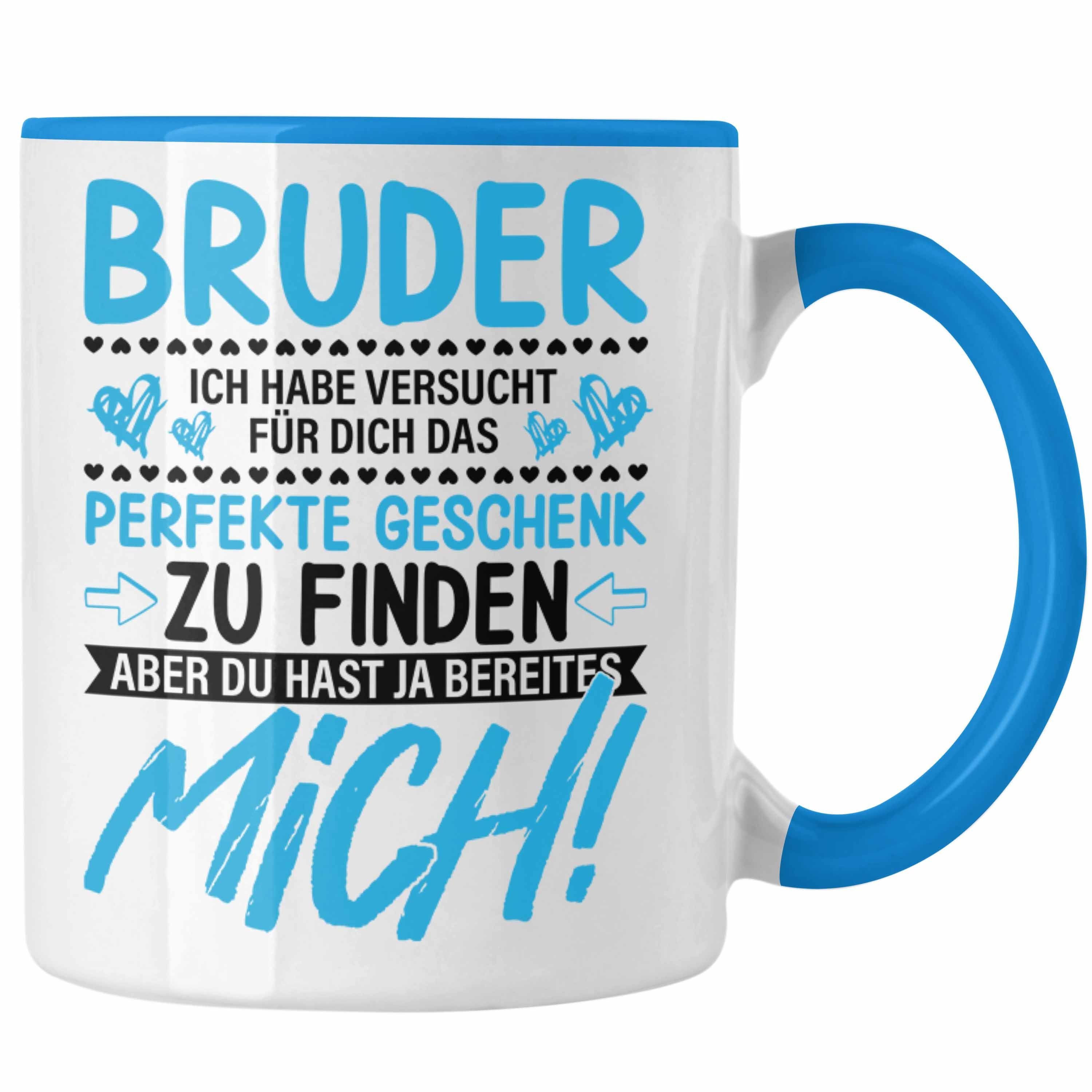 Lustiger Bruder Tasse Geburtstag - Tasse Trendation von Schwester Trendation für Geschenk Blau Spruch Geschenkidee Bruder