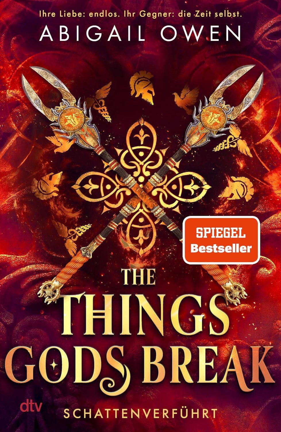 The Things Gods Break – Schattenverführt / Abigail Owen