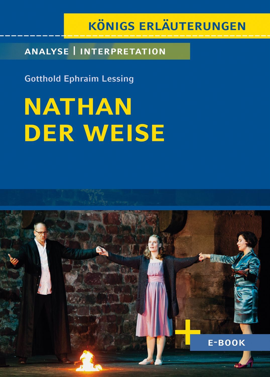 Schulbuch Nathan der Weise von Gotthold Ephraim Lessing Textanalyse und Interpre Gotthold Ephraim Lessing