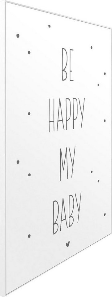 Reinders! Wandbild »Slim Frame White 50x70 Be Happy My Baby«-kaufen