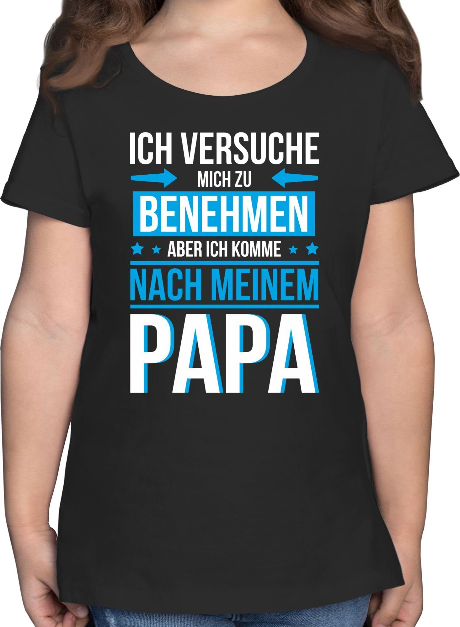 Shirtracer T-Shirt Ich versuche mich zu benehmen komme nach meinem Papa Statement Sprüche Kinder