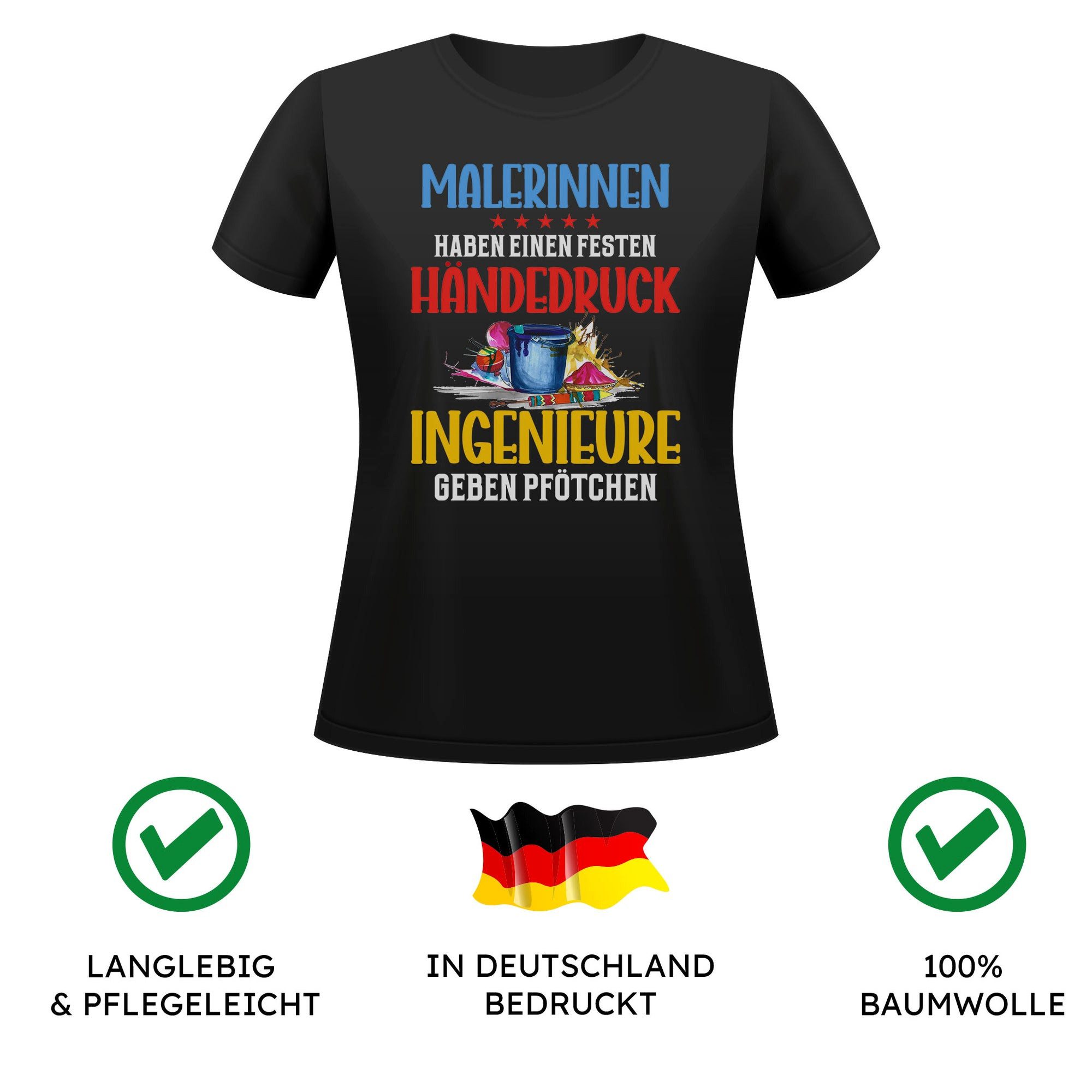 22Feels T-Shirt Malerin Geschenk Frauen Spruch Beruf Ausbildung Abschluss IN DEUTSCHLAND BEDRUCKT