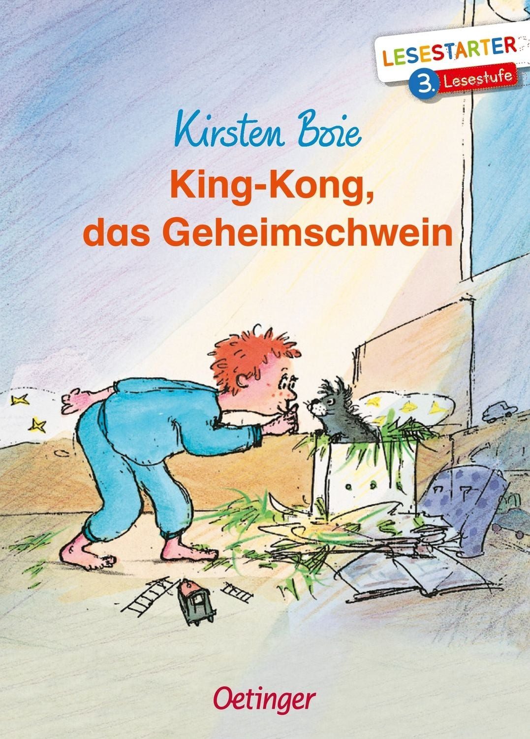 King-Kong, das Geheimschwein / Kirsten Boie