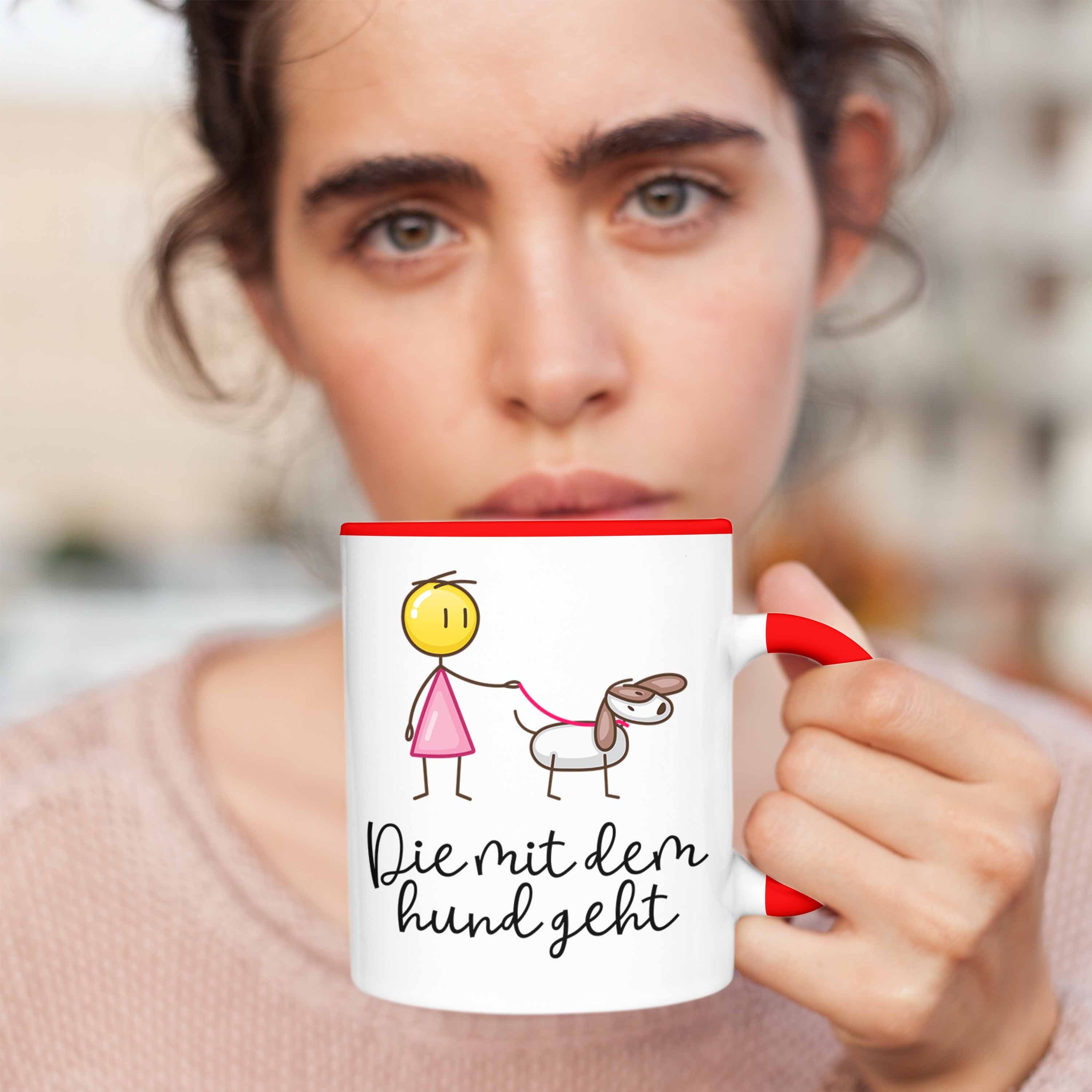 Trendation Trendation Lustige Sprüche Tasse Hund Geschenk für Geht - Hundefreunde Rot Frauchen Tasse Die Dem Mit