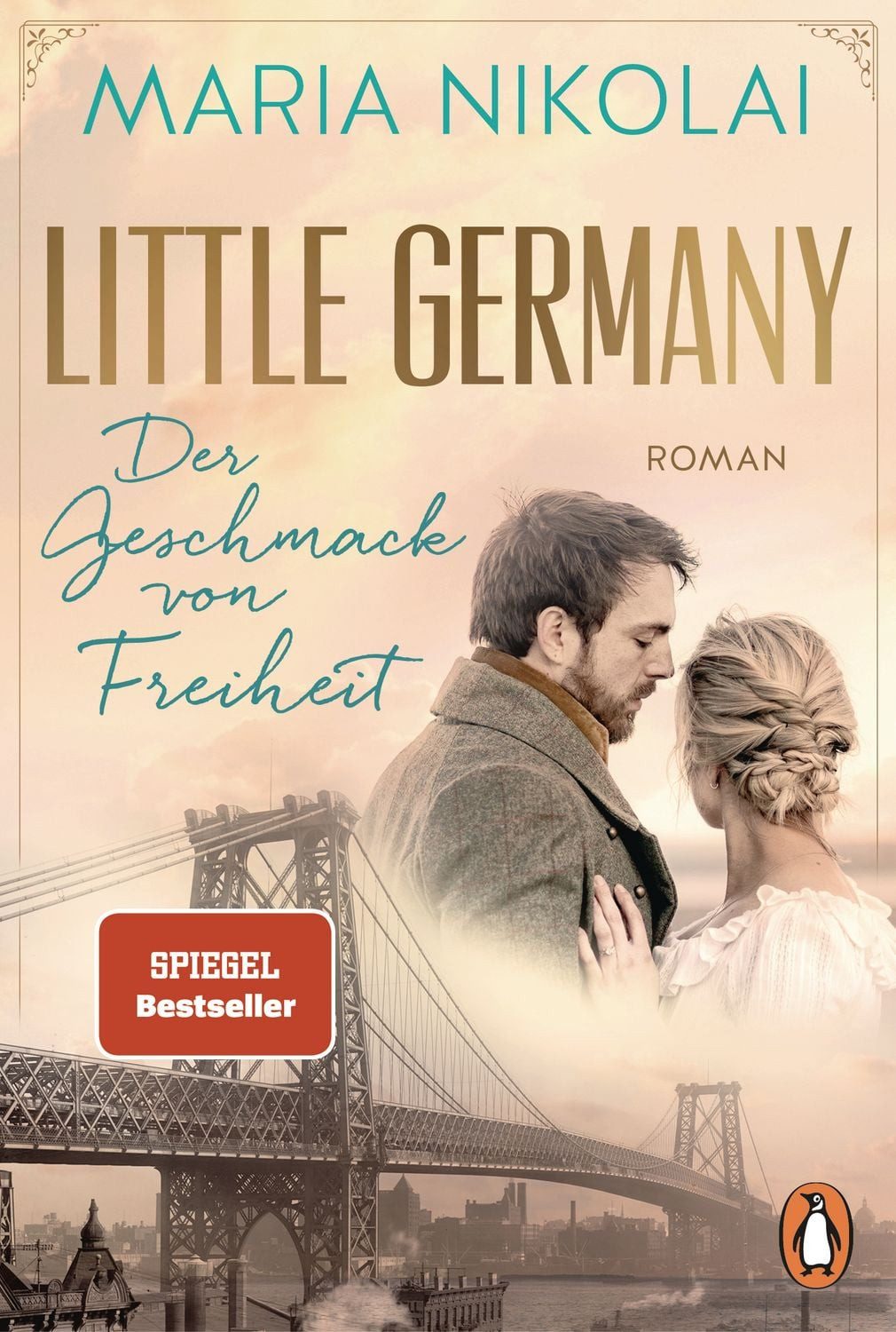 Little Germany - Der Geschmack von Freiheit / Maria Nikolai