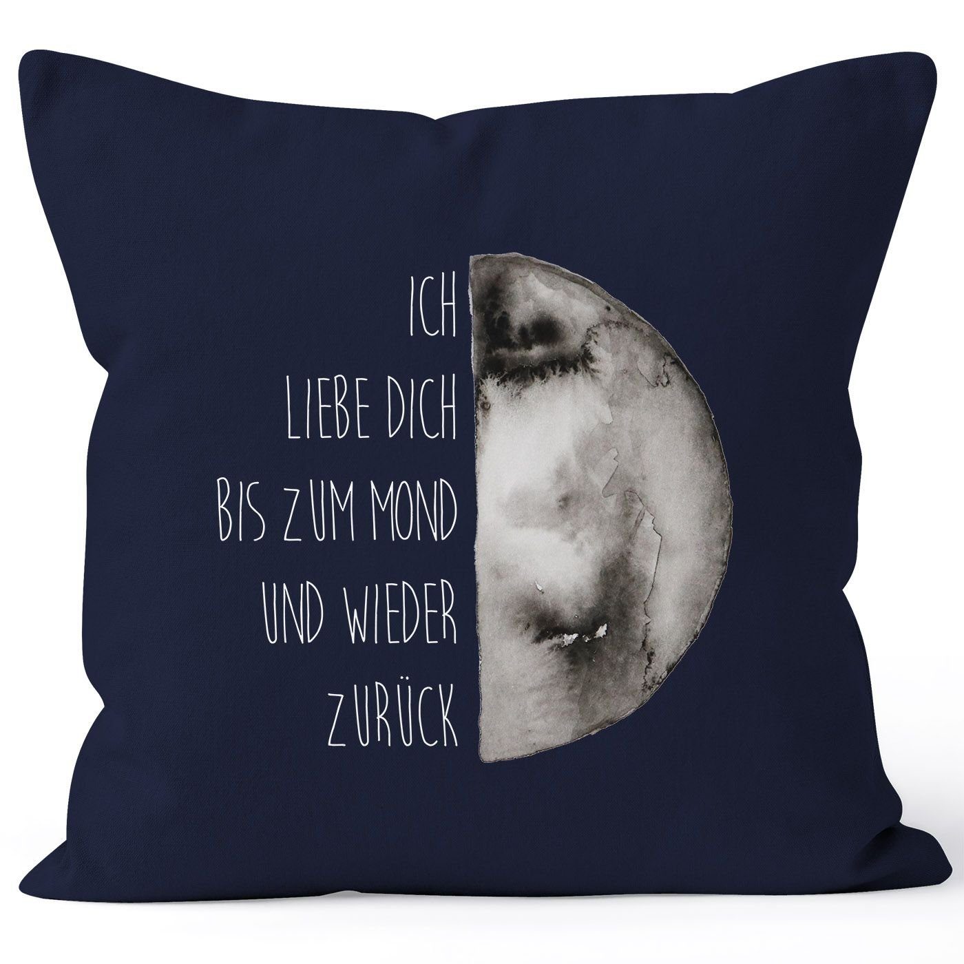 Dekokissen und MoonWorks Geschenk Liebe Mond bis zurück 40x40 Love Baumwolle Spruch Ich dich MoonWorks® liebe Quote zum navy wieder Kissenbezug