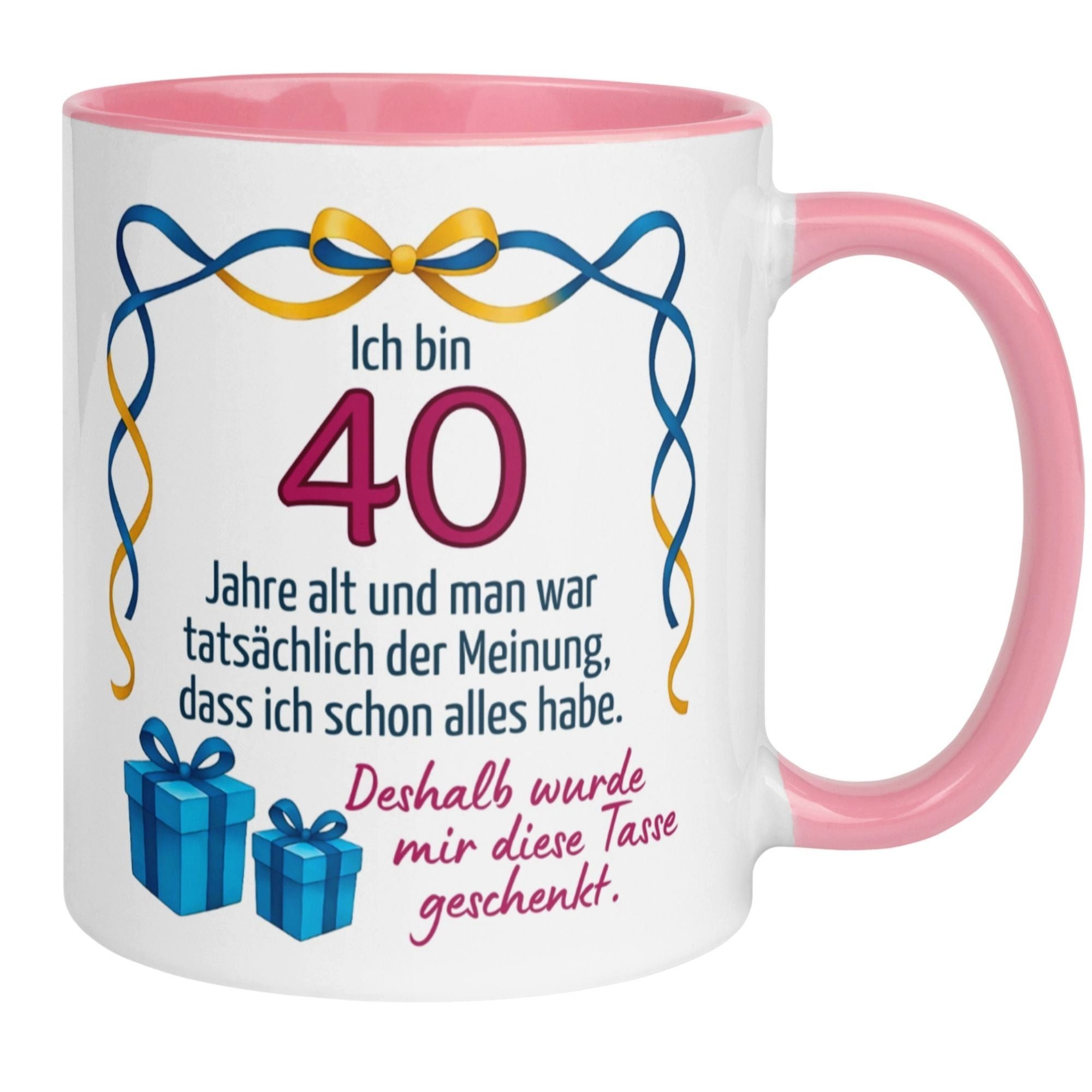 Momentals Tasse 40. Geburtstag Frau – Man war der Meinung – Geburtstagsgeschenk, Gratis Versand · Links-&Rechtshänder · Spülmaschinenfest