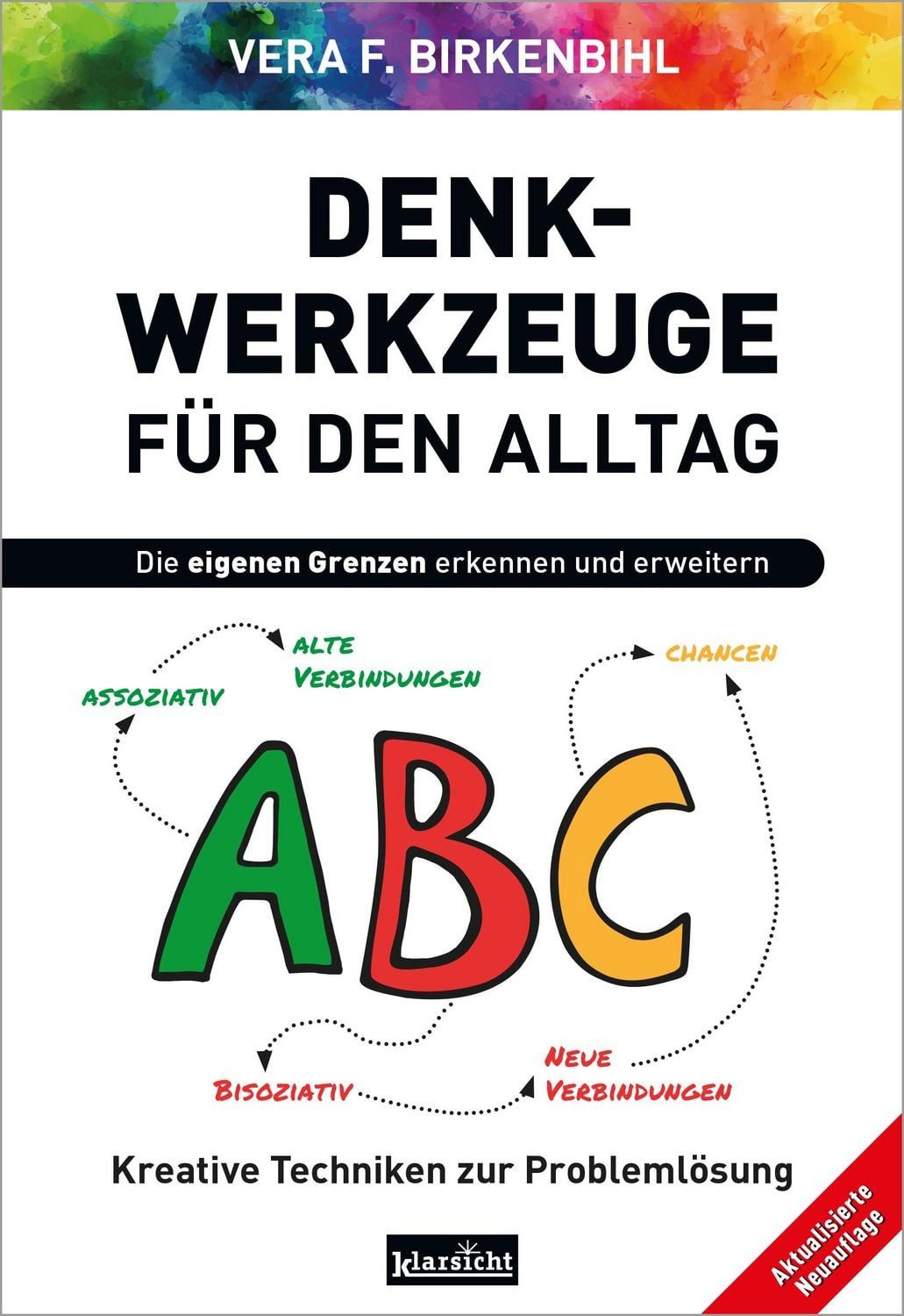 Denkwerkzeuge für den Alltag / Vera F. Birkenbihl