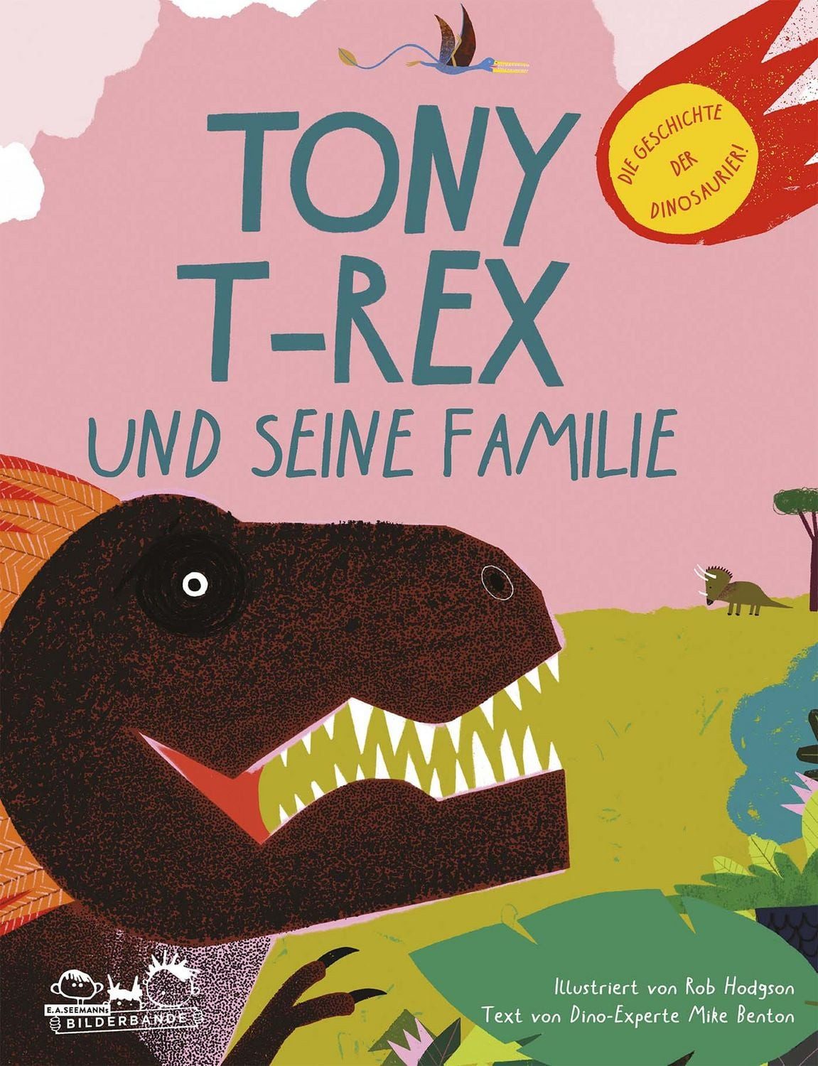 Tony T-Rex und seine Familie / Mike Benton