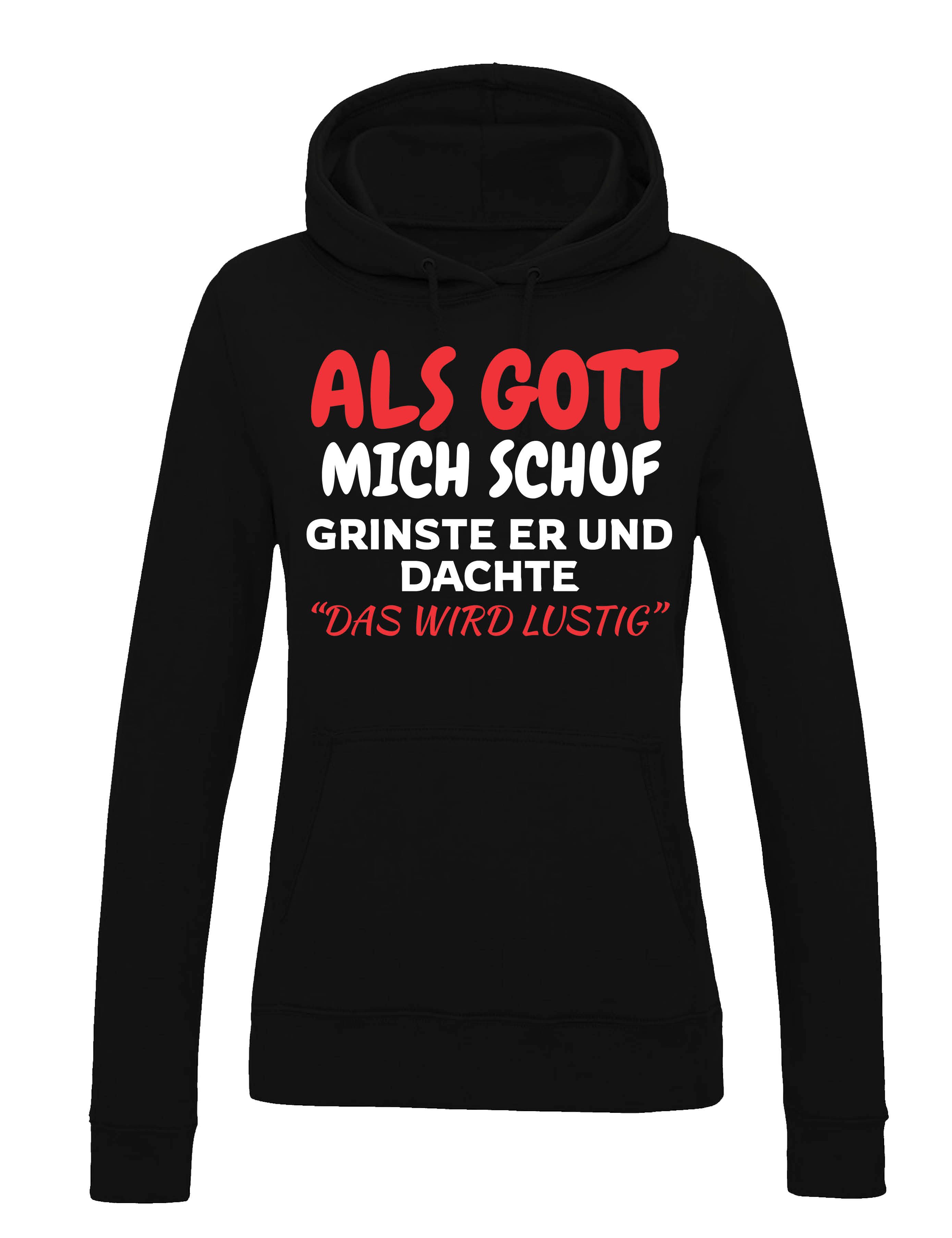 Youth Designz Kapuzenpullover Als Gott mich Schuf: Damen Hoodie Pullover mit lustigen Fun Aufdruck mit lustigen Motiv für Frau