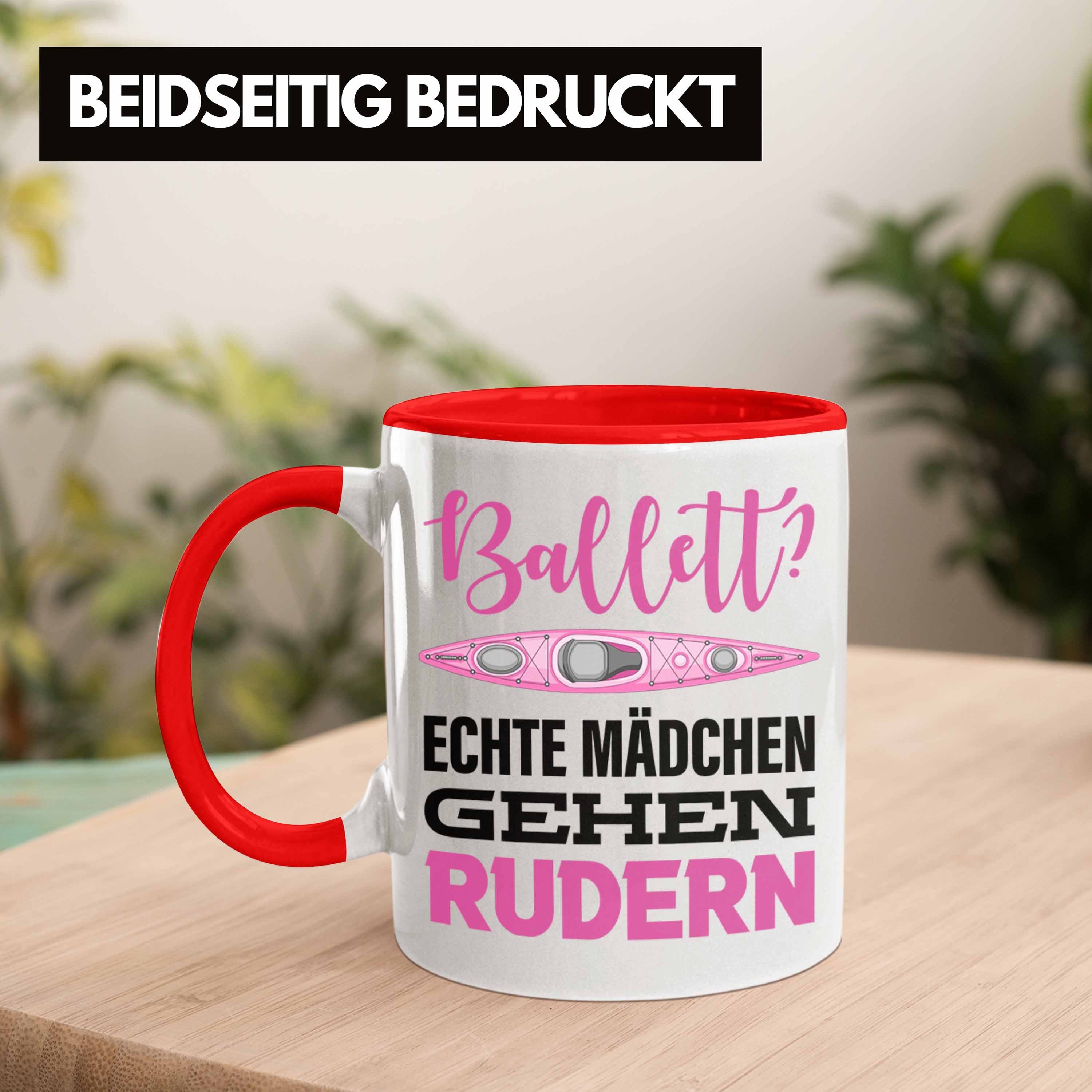 Trendation Tasse Echte Rudern Mädchen Rot Geschenk Frauen Gehen Tasse