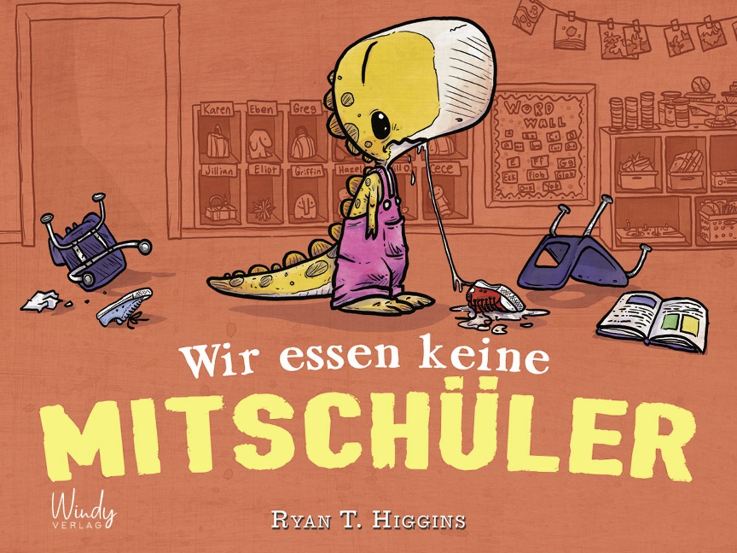 Wir essen keine Mitschüler - Band 1 der Penelope-Reihe / Ryan T. Higgins