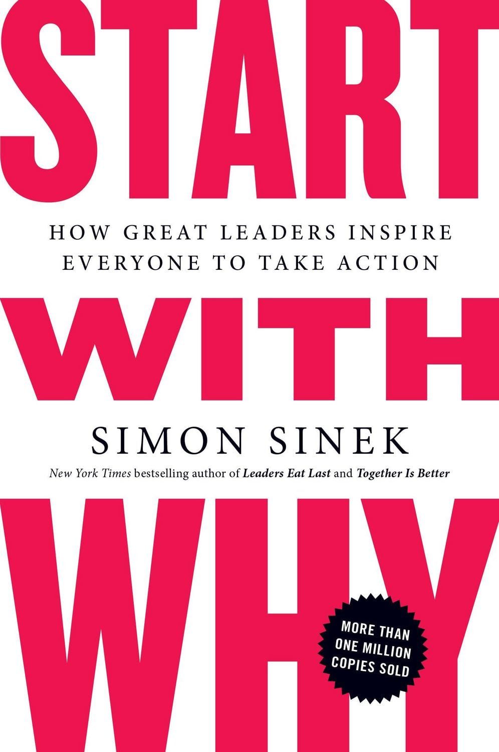 Belletristik Start with Why How Great Leaders Inspire Everyone to Take Action Simon Sinek