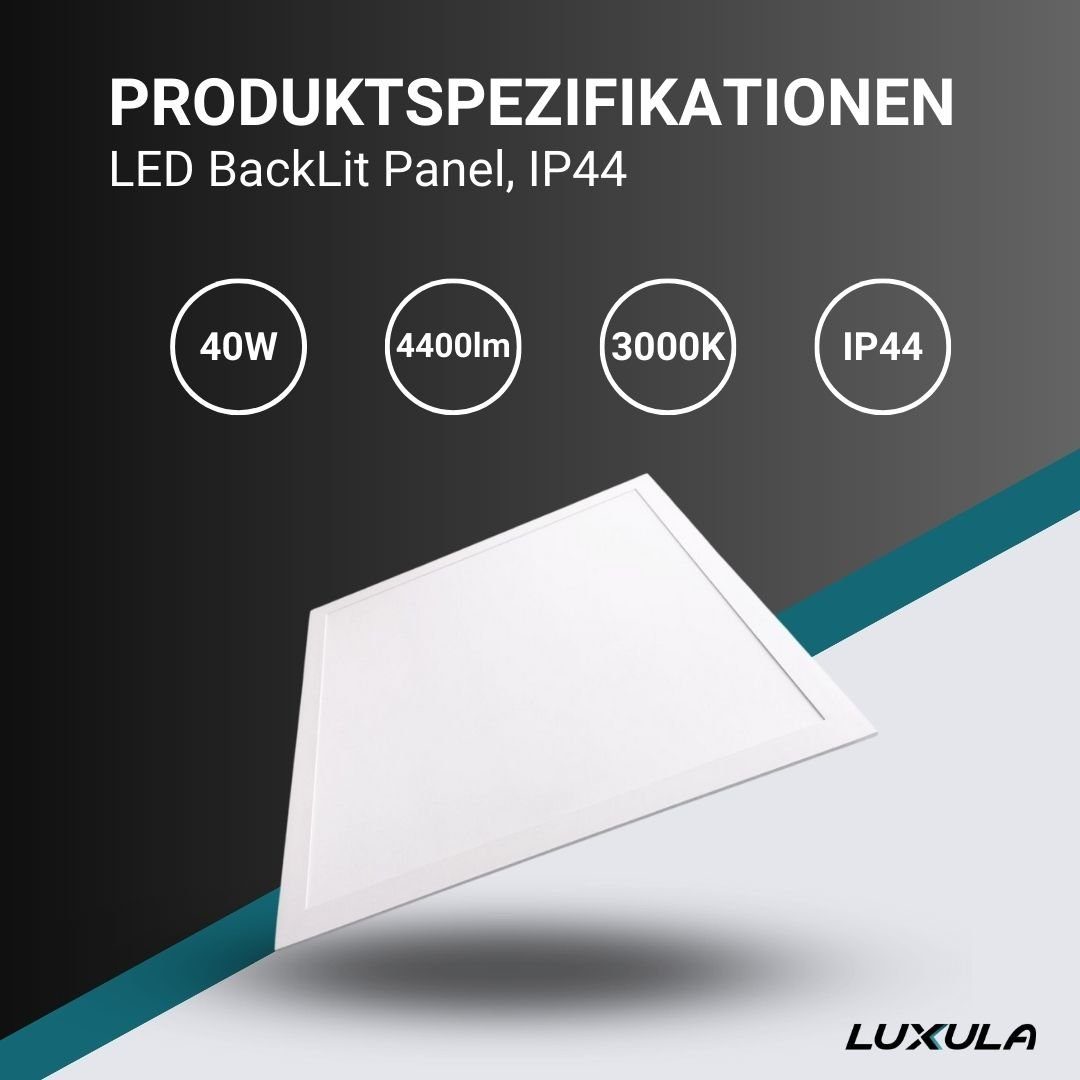 Pack 4400 40W, LED 3000K, 6er BackLit LUXULA LED LED fest Panel, spritzwassergeschützt Panel 110°, integriert, 62x62, lm, warmweiß, IP44,