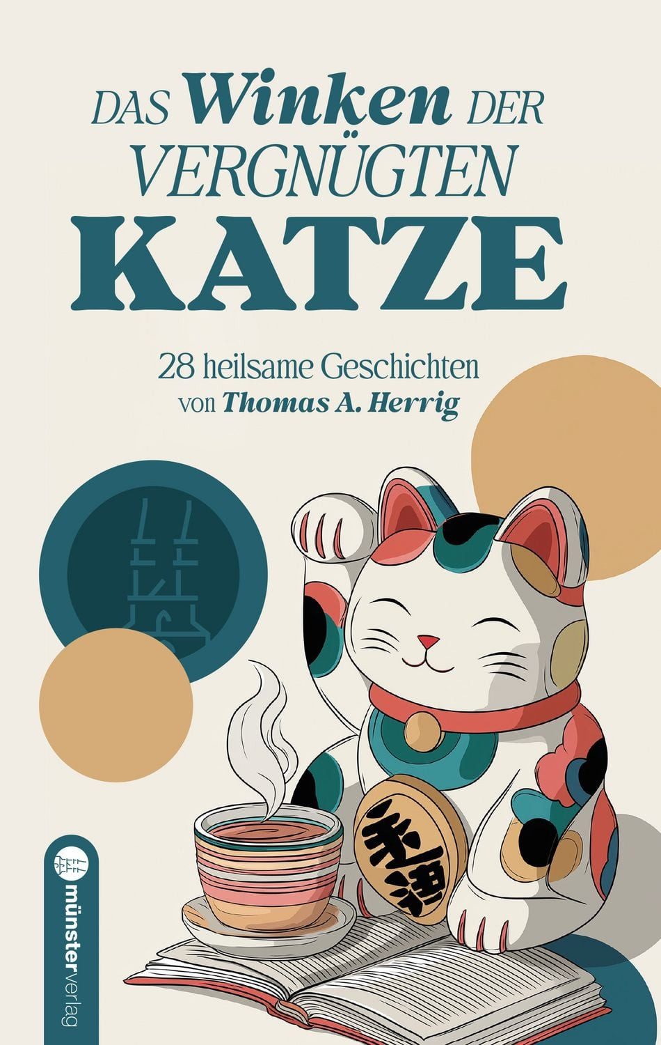 Das Winken der vergnügten Katze / Thomas A. Herrig