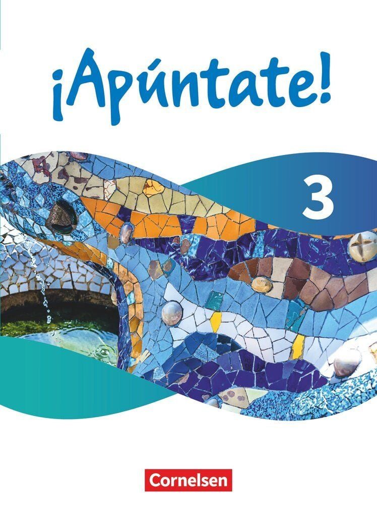 ¡Apúntate! - Spanisch als 2. Fremdsprache - Ausgabe 2024 - Band 3 / Barbara Roviro Limiana, Henning Peppel, Amparo Elices Macias, David Alonso Muniz, Manuel Vila Baleato, Schulbuch - Kartoniert - Mit digitalen Medien