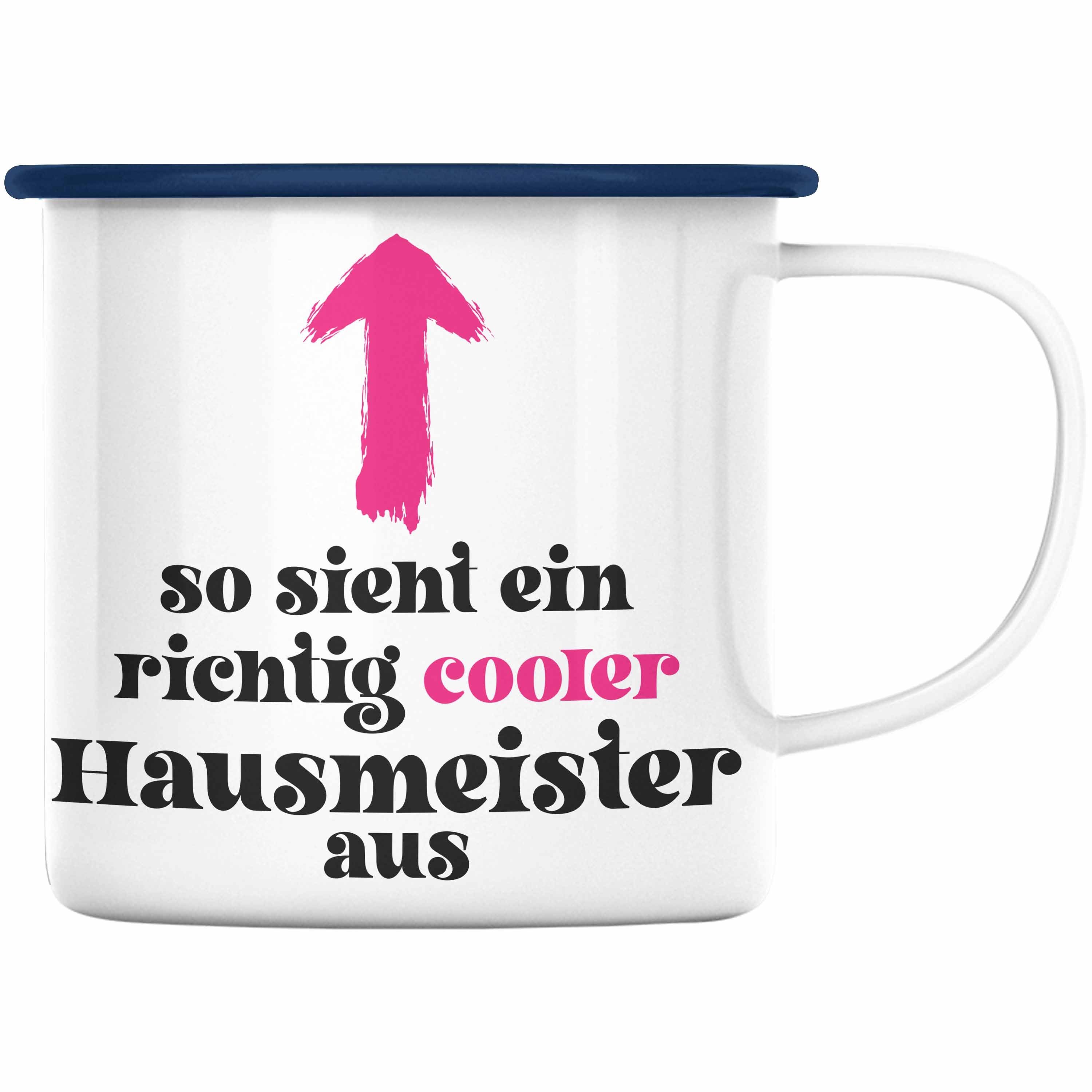 Lustiges Spruch Emaille - Tasse Thermotasse Trendation Geschenke Haustechniker Trendation Hausmeister Blau Lustig
