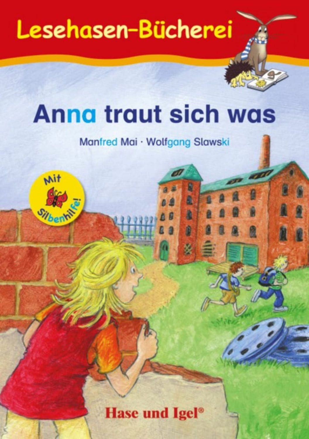 Anna traut sich was / Silbenhilfe / Manfred Mai