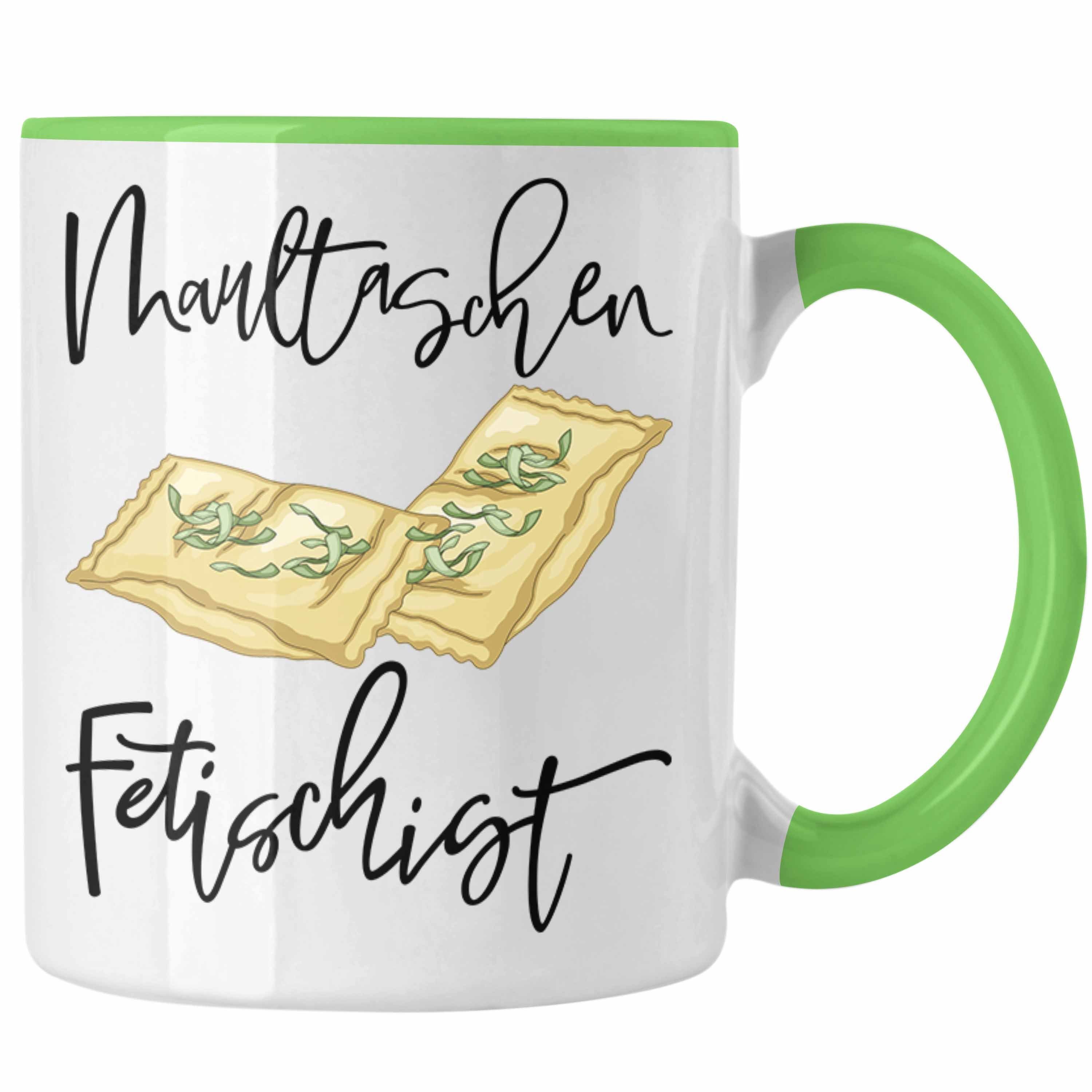 Maultaschen Maultaschen Geschenk Liebhaber Geschenkid Fetischist Grün Trendation Tasse Tasse