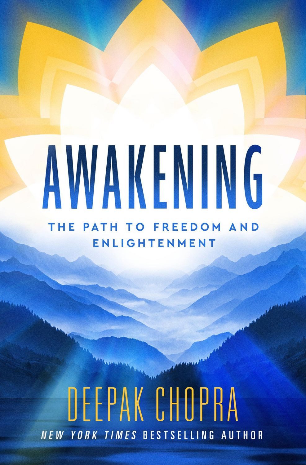 Awakening The Path to Freedom and Enlightenment / Deepak Chopra