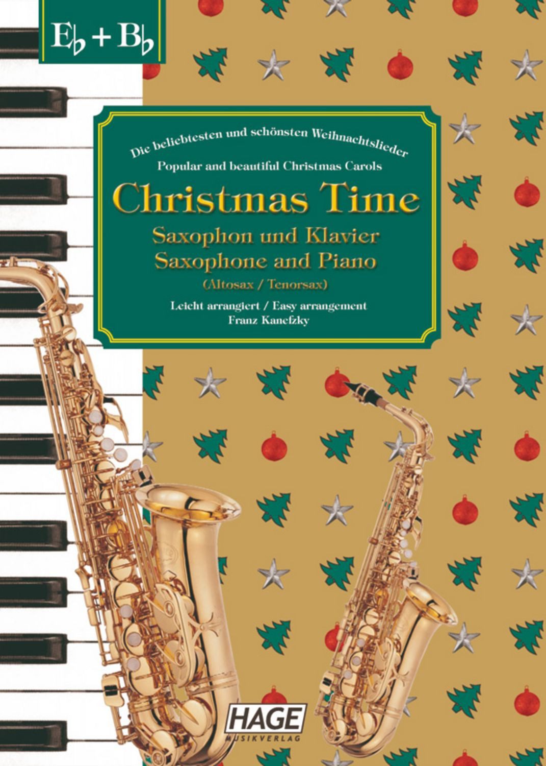 Christmas Time für Saxophon und Klavier / Franz Kanefzky