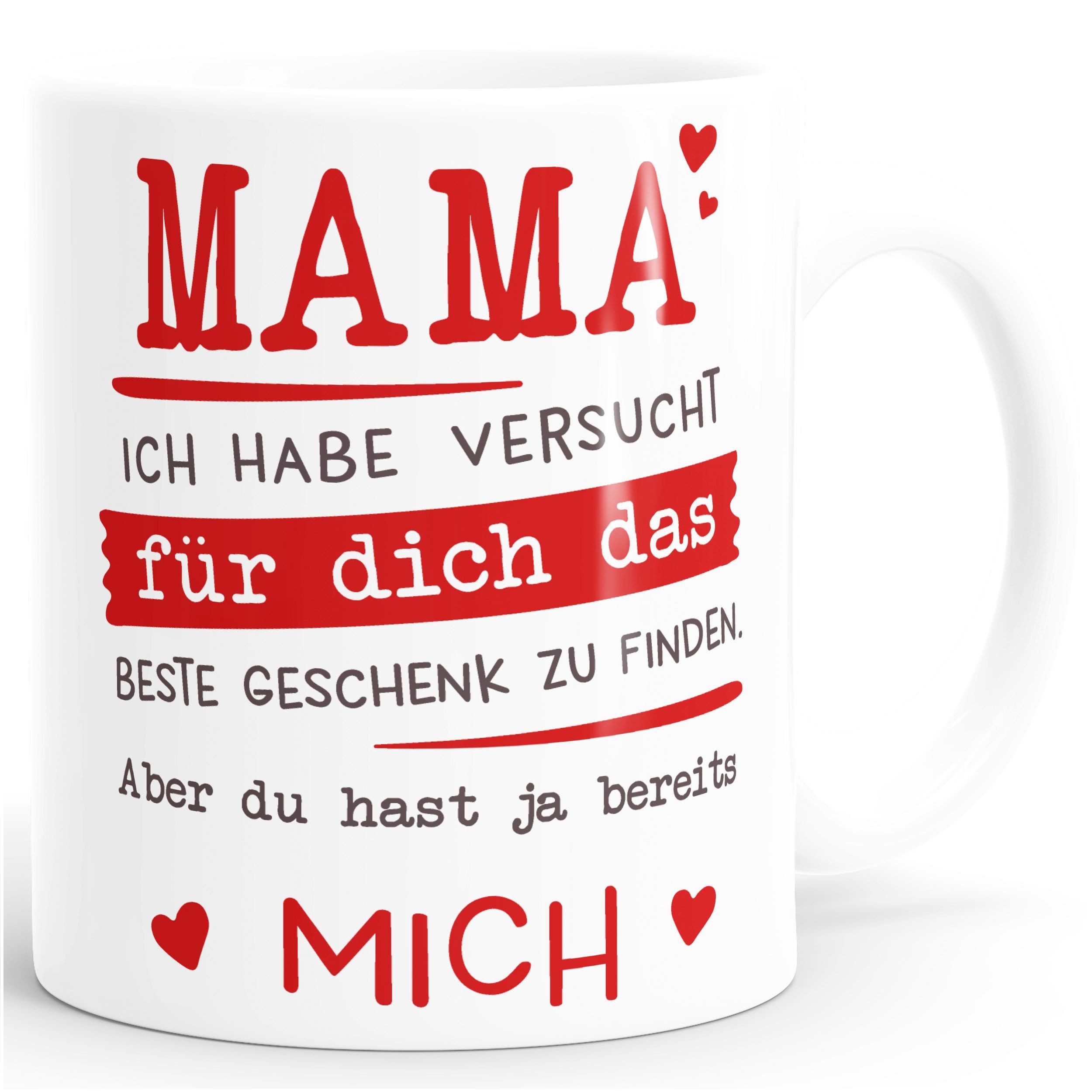 SpecialMe Tasse Kaffee-Tasse Mama ich habe versucht für dich das beste Geschenk zu, Keramik