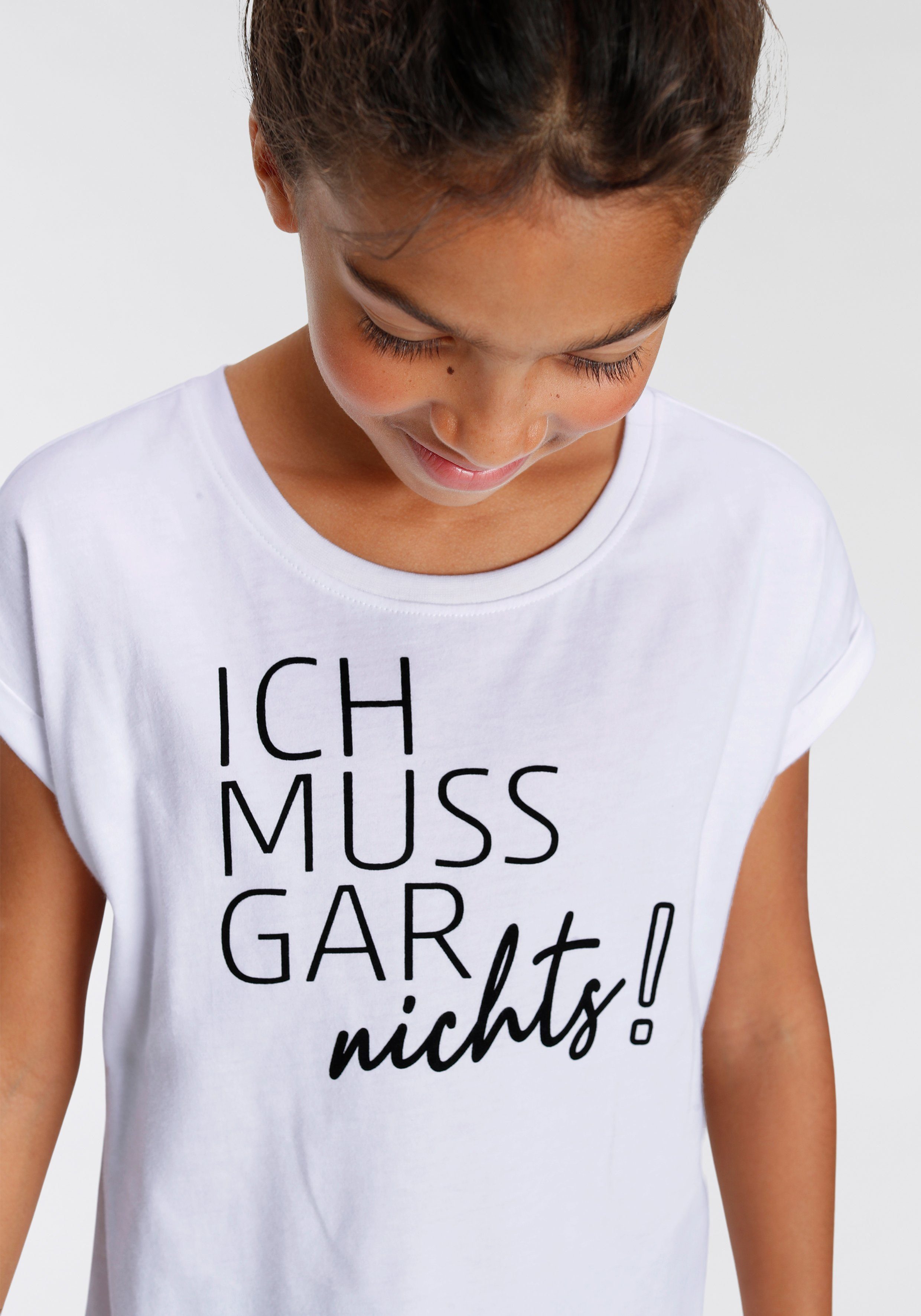 KIDSWORLD T-Shirt Ich muss garnichts! Kurzarm, weite Passform, mit peppigen Statements und Sprüchen