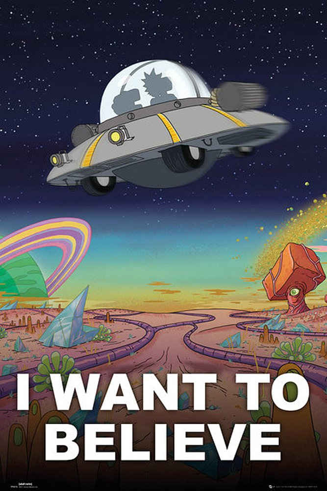 GB eye Poster Rick and Morty Poster I Want To Believe 61 x 91,5 cm