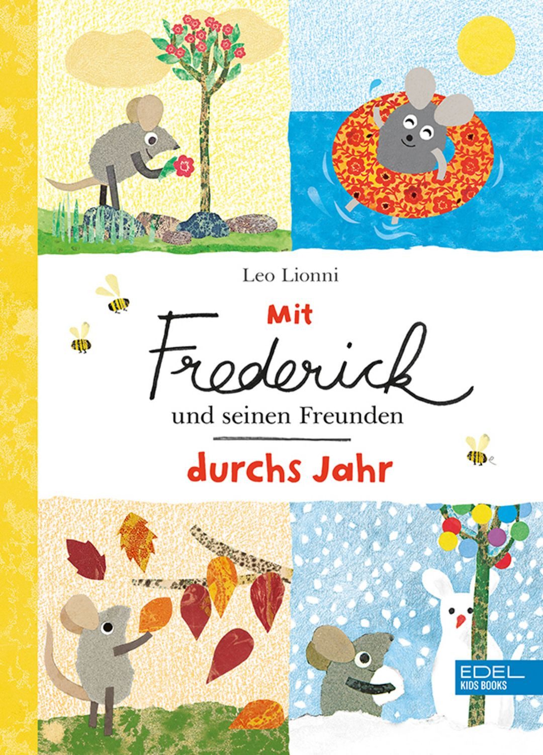 Mit Frederick und seinen Freunden durchs Jahr / Leo Lionni