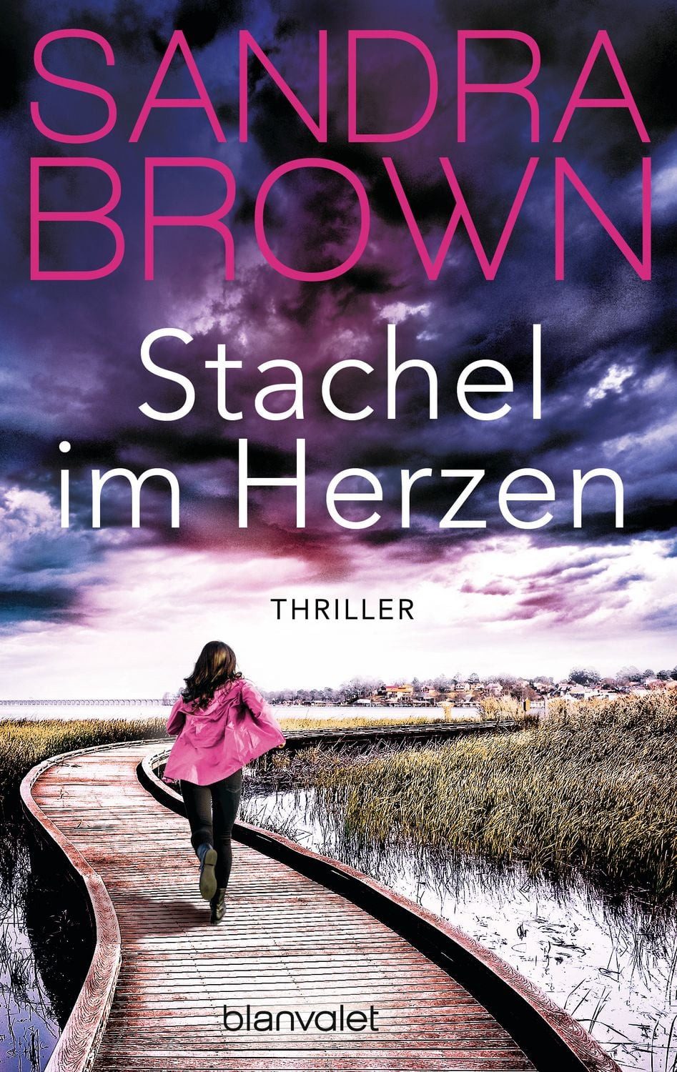 Stachel im Herzen / Sandra Brown