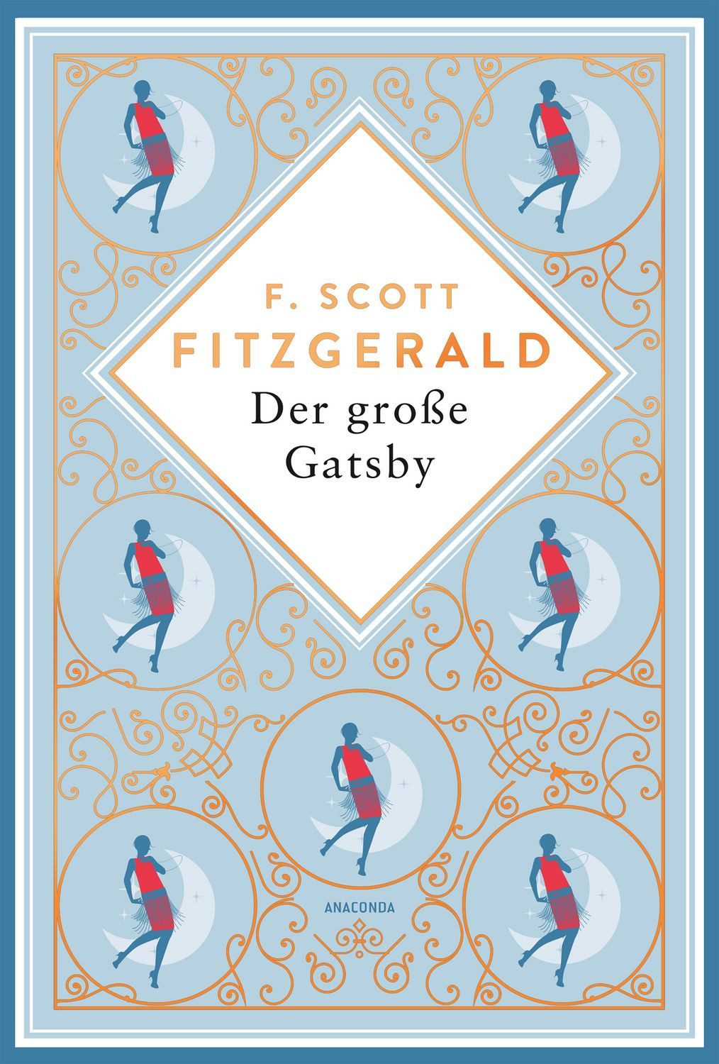 Der große Gatsby. Schmuckausgabe mit Kupferprägung Der amerikanische K / F. Scott Fitzgerald