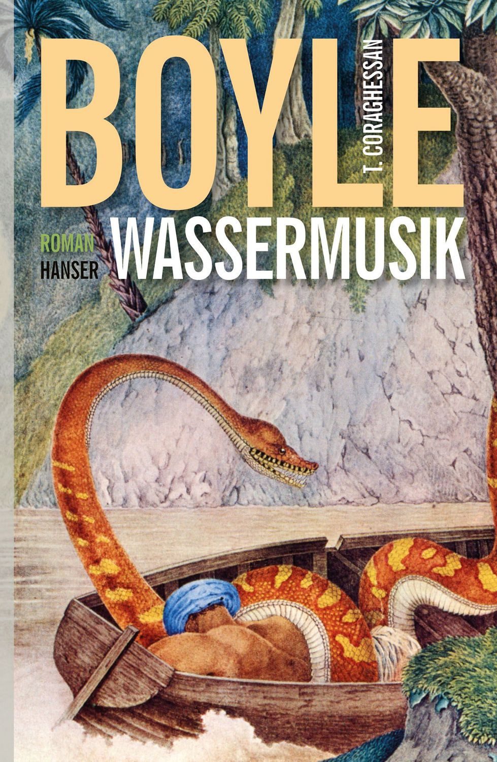 Wassermusik / T. C. Boyle