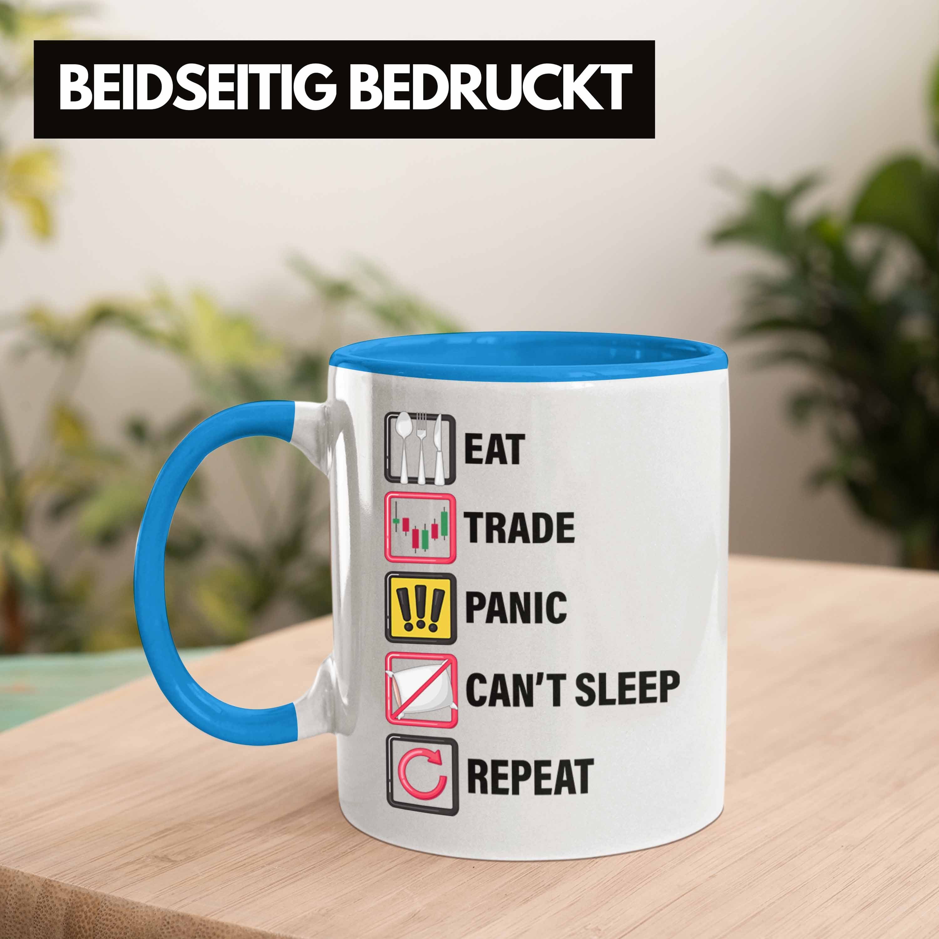 Trendation Tasse "Eat Sleep Bö Trader, Blau und Repeat" Aktien- Tasse für Panic Geschenkidee