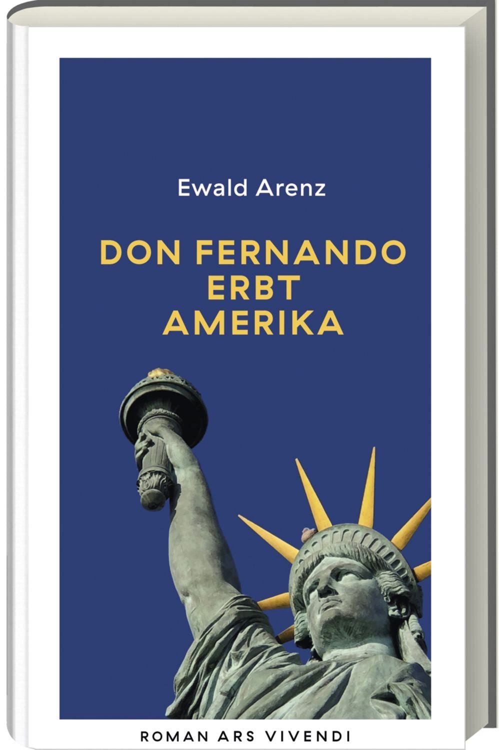 Don Fernando erbt Amerika (Erfolgsausgabe) / Ewald Arenz