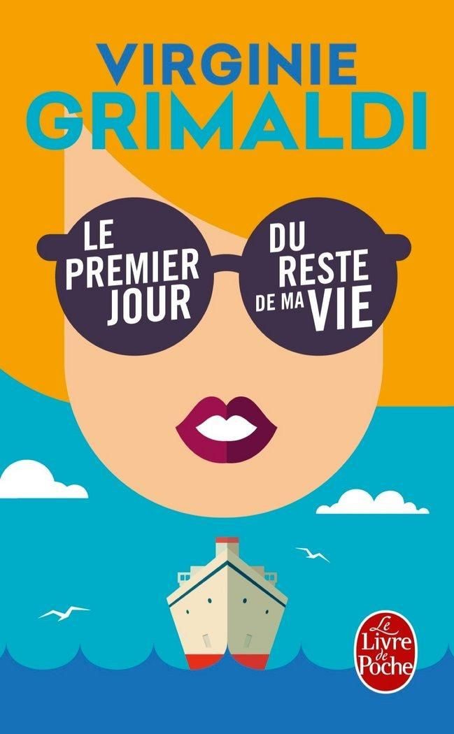 Le premier jour du reste de ma vie / Virginie Grimaldi, Ausgezeichnet mit dem Prix des Lecteurs Sélection 2016