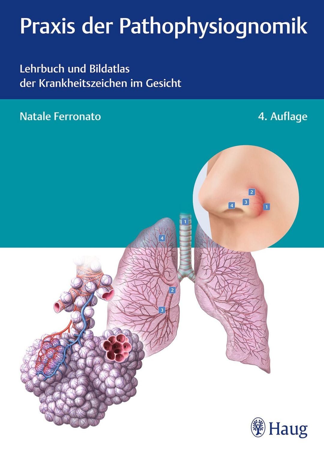 Praxis der Pathophysiognomik / Natale Ferronato