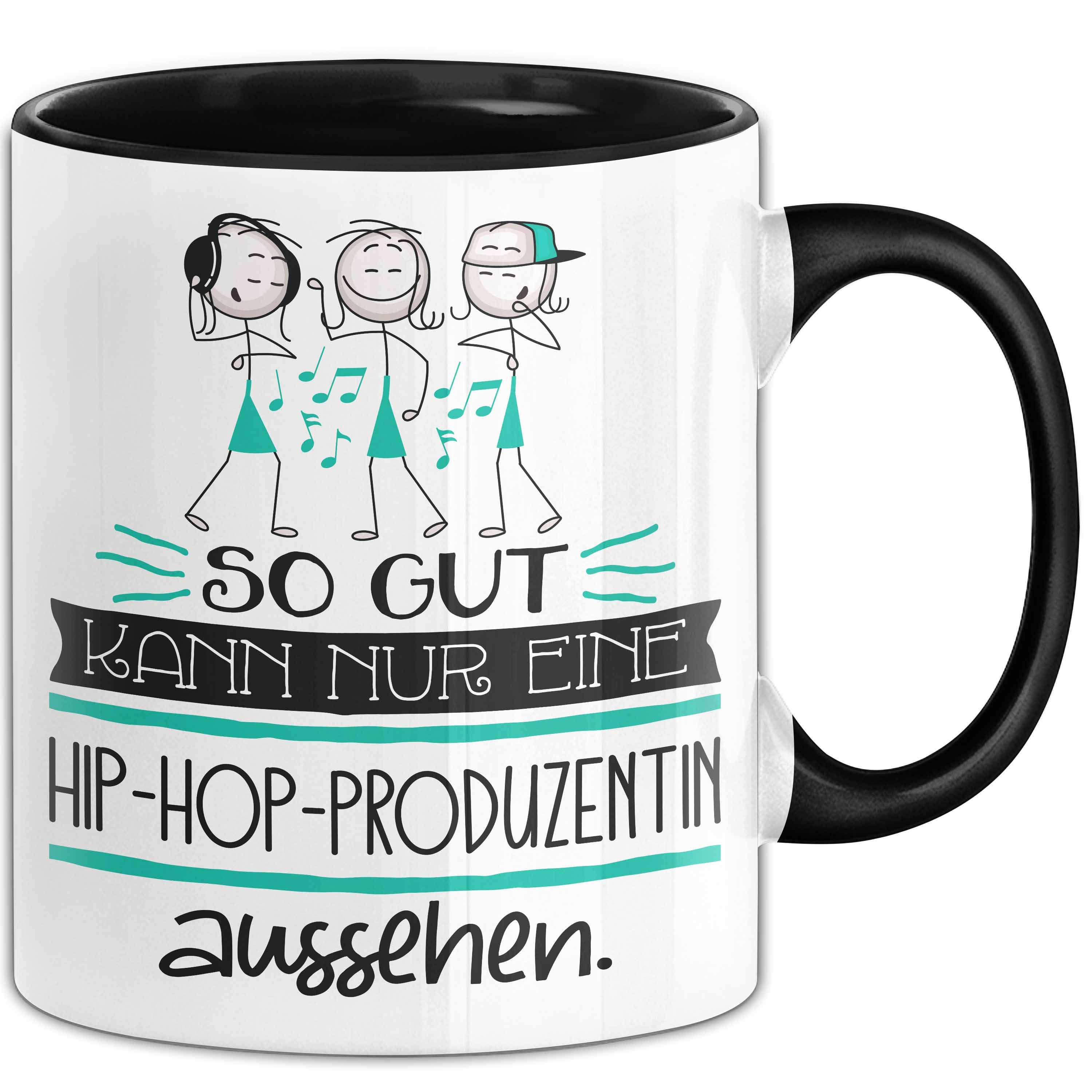 Trendation Tasse Hip-Hop-Produzentin Geschenk Tasse So Gut Kann Nur Eine Hip-Hop-Prod