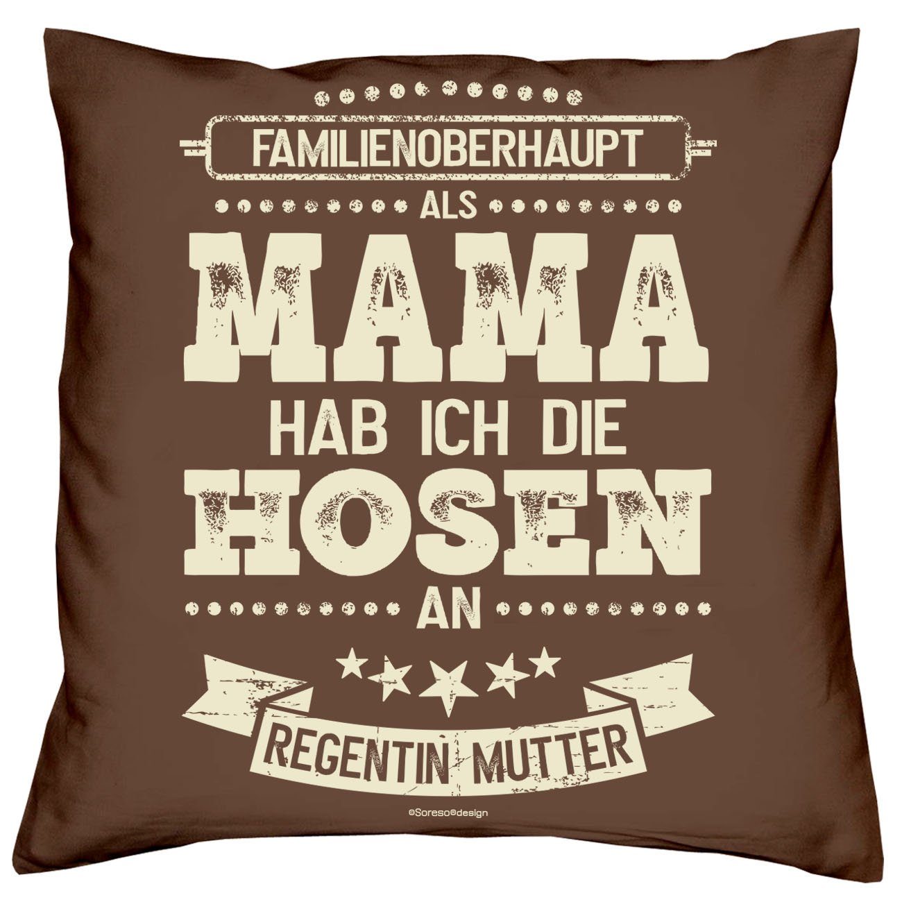 ich die braun Als Dekokissen & Muttertag Weihnachten Geschenke Sprüche Kissen Soreso® Socken Sleep, hab Hosen an Geburtstag Mama