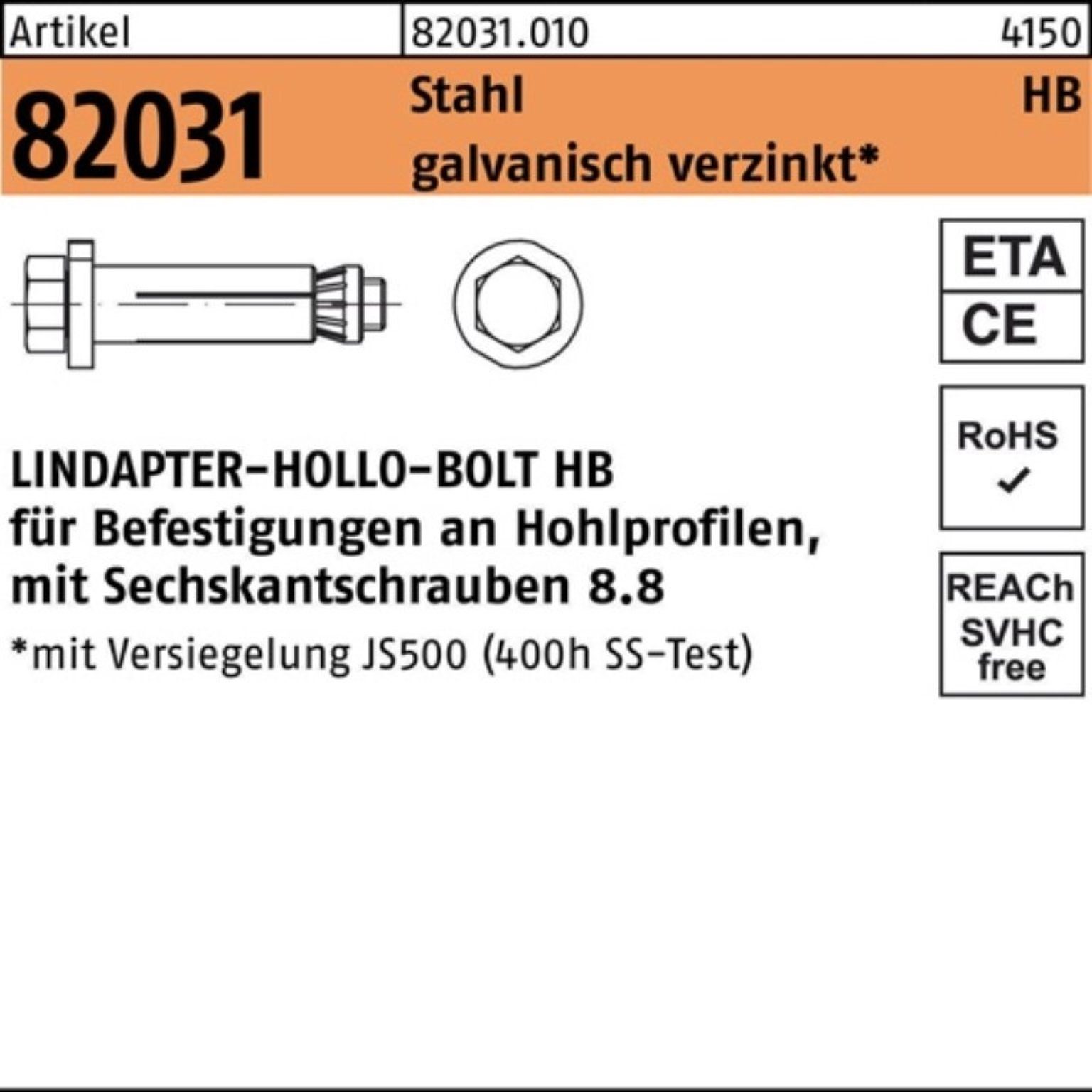 Lindapter Hohlraumdübel 100er Pack Hohlraumdübel R 82031 6-ktschraube HB 10-2 (70/41) 8.8 gal