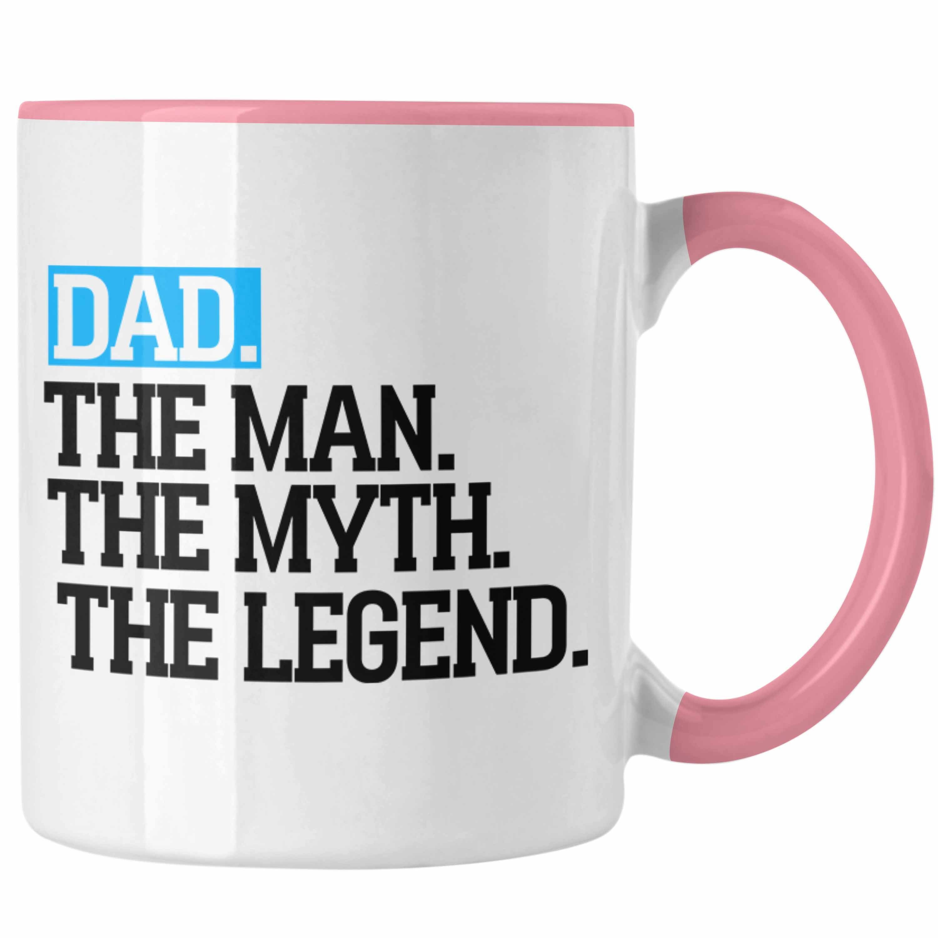 Trendation Tasse Tasse für Vater Lustig "Dad The Man The Myth The Legend" Vatertag Spru Rosa