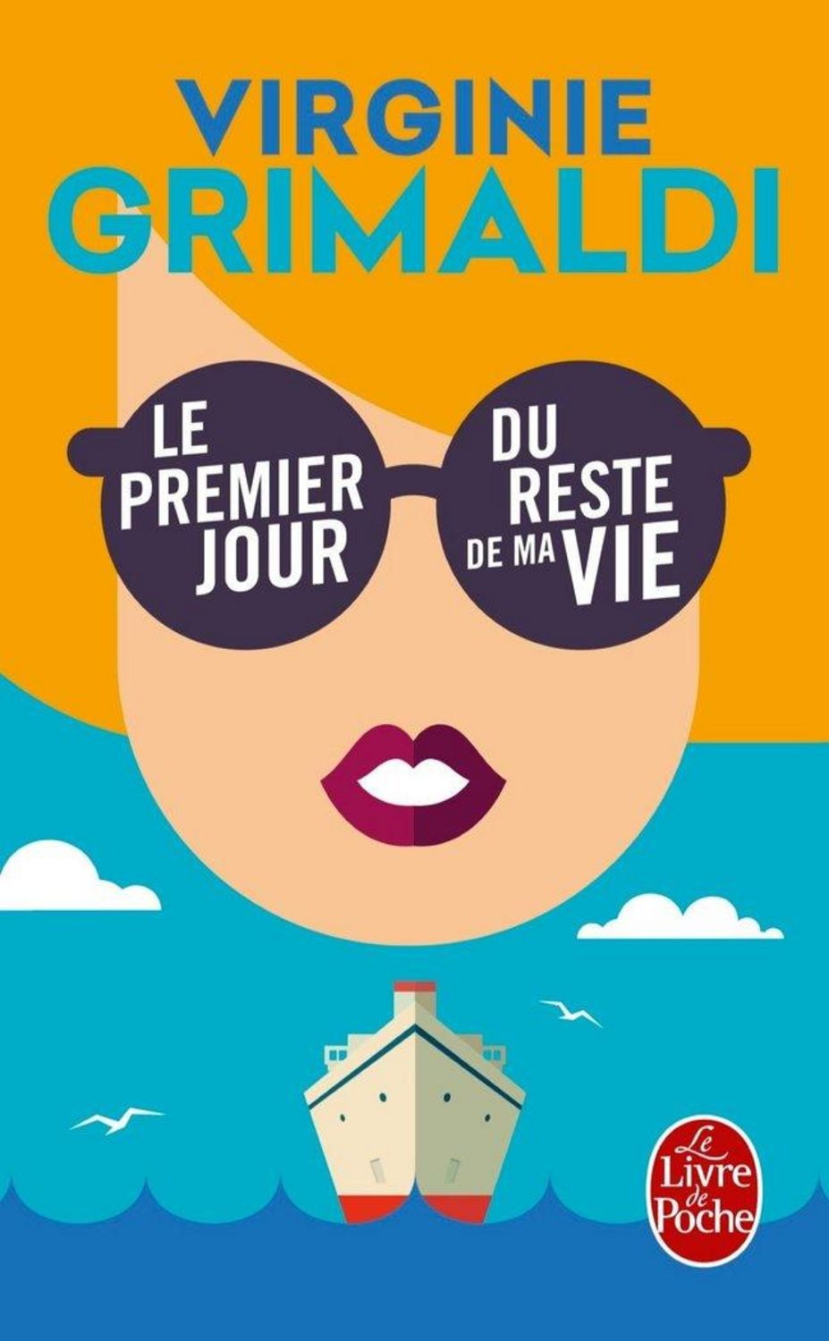 Le premier jour du reste de ma vie / Virginie Grimaldi
