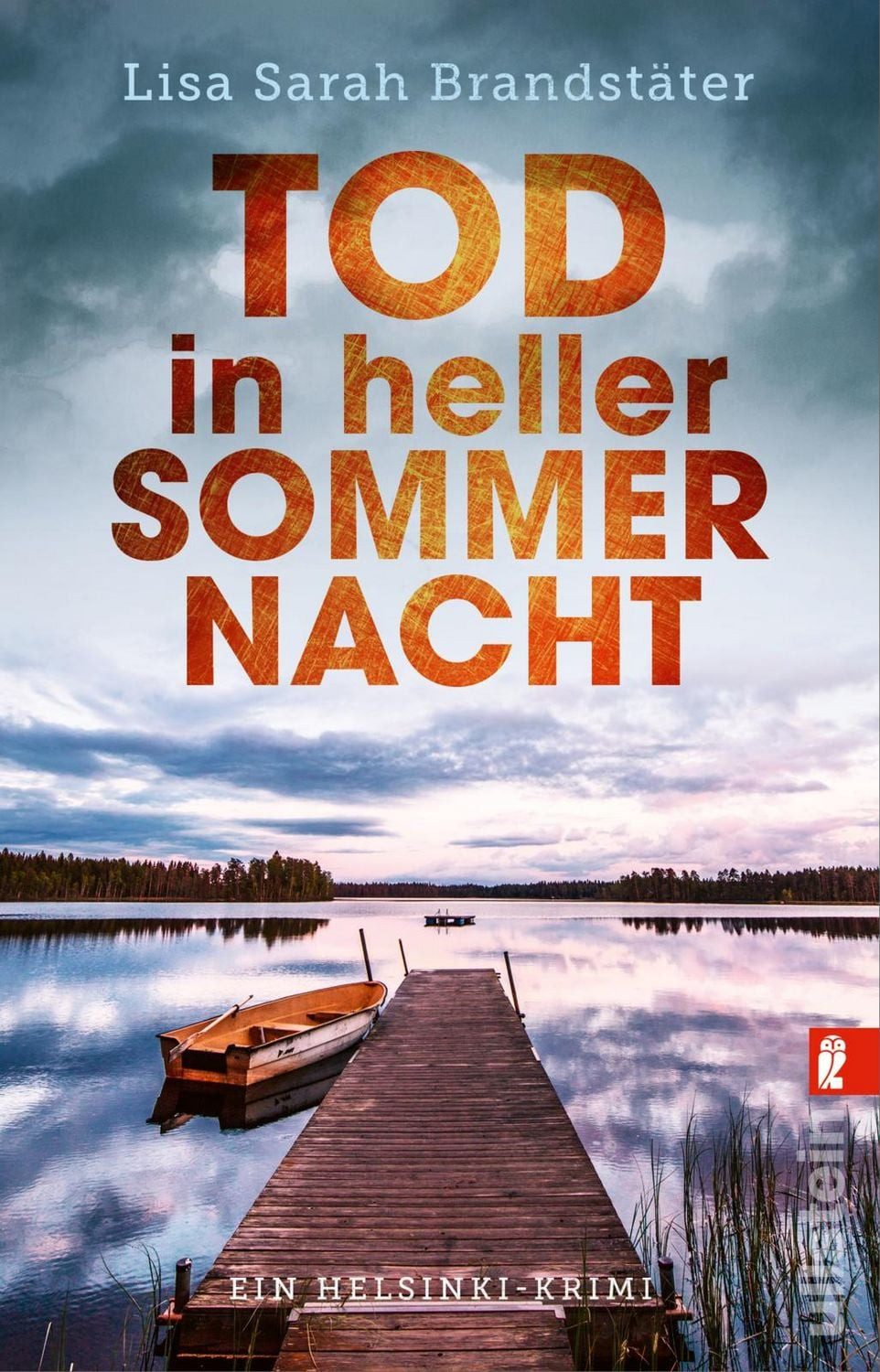 Tod in heller Sommernacht / Lisa Sarah Brandstäter